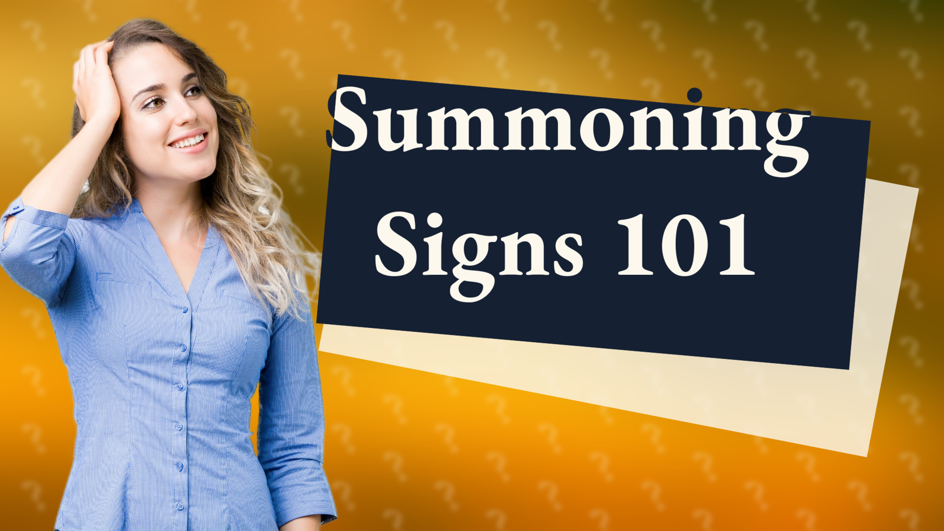 Summoning Signs 101