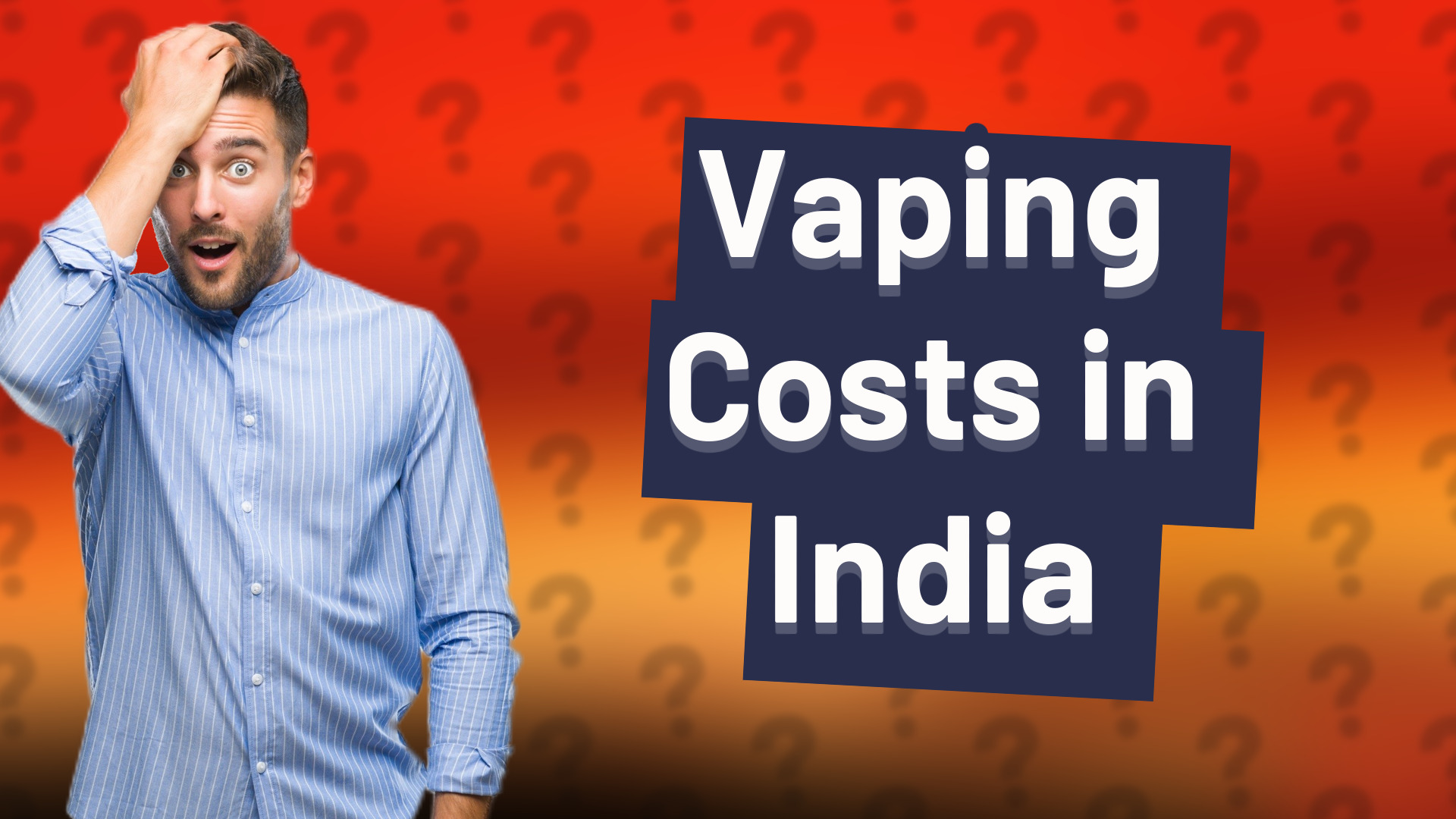 Vaping Costs in India