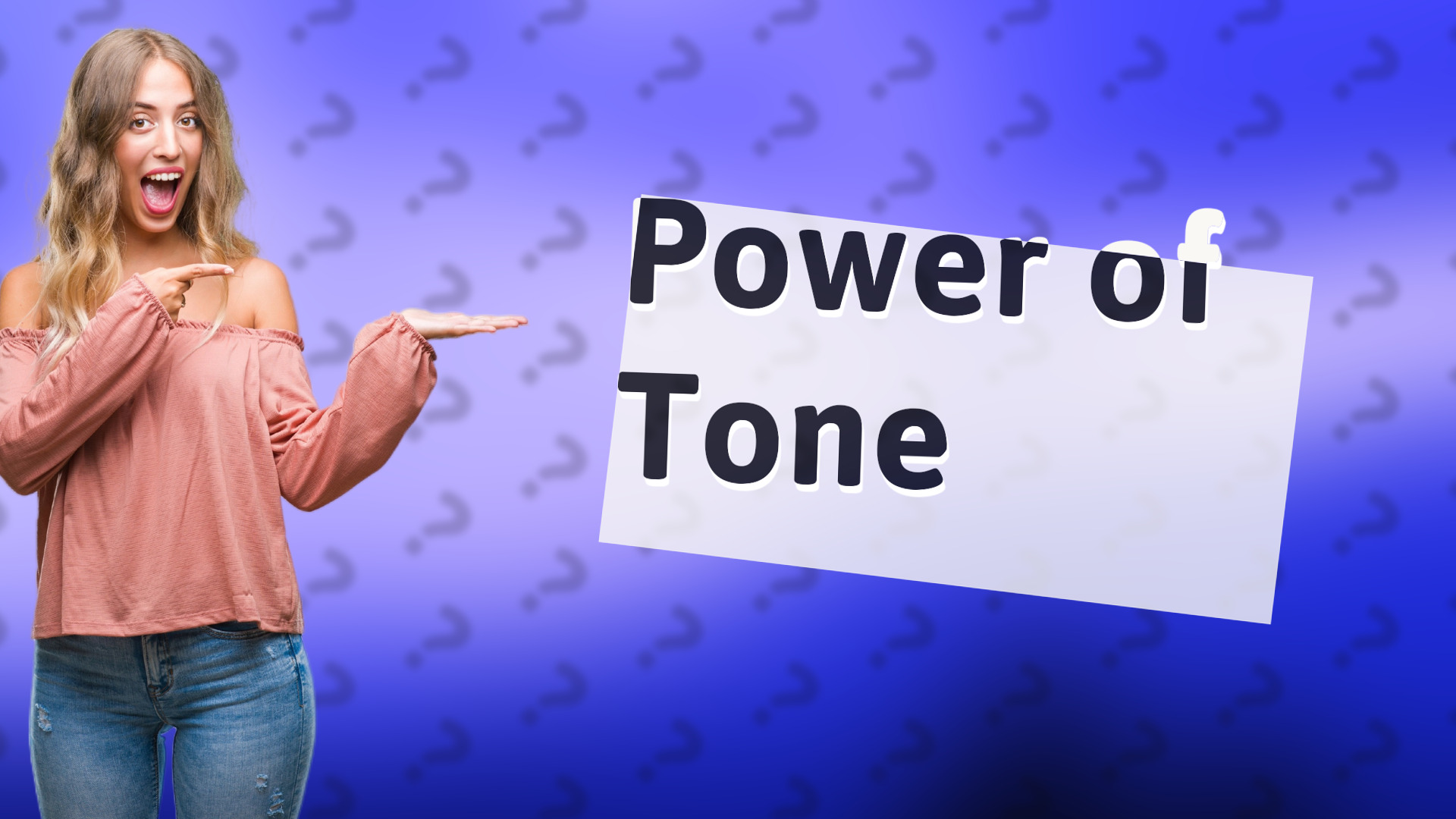 Power of Tone