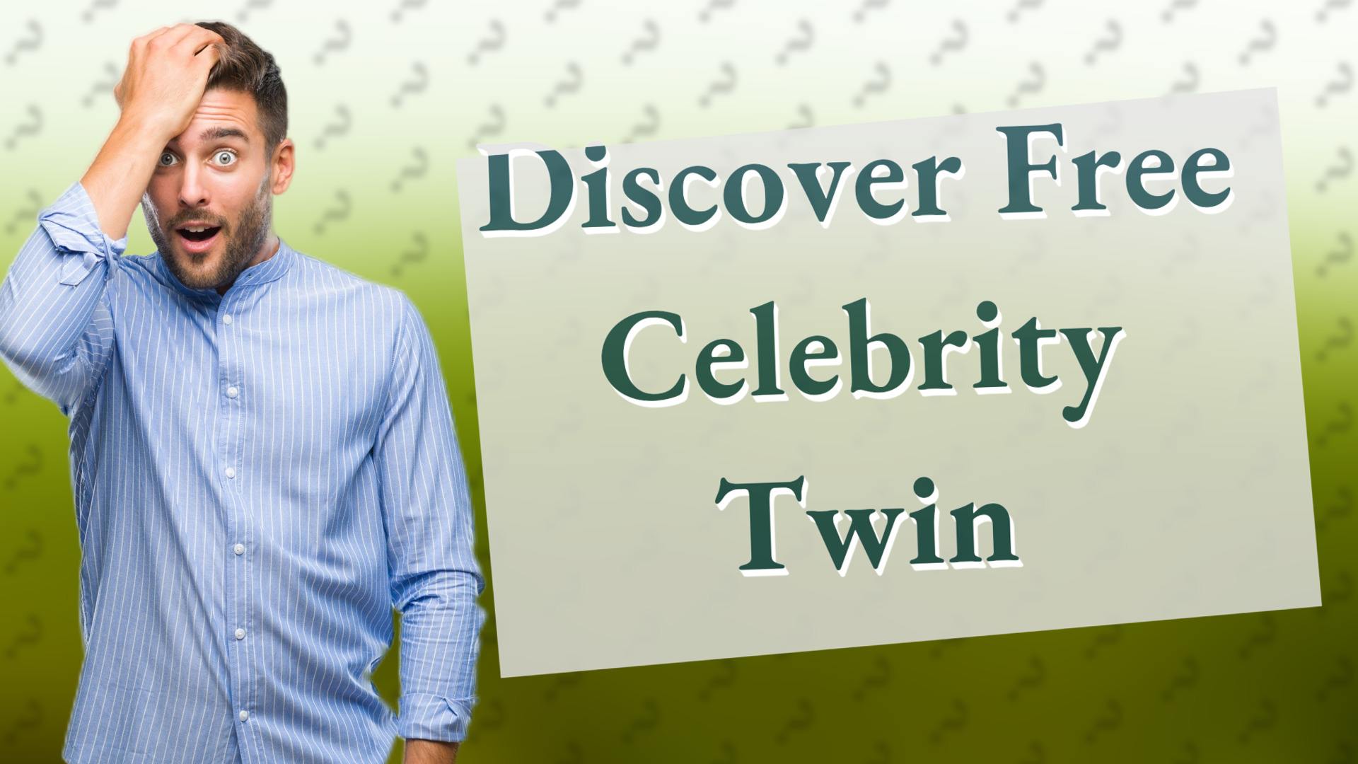 Discover Free Celebrity Twin