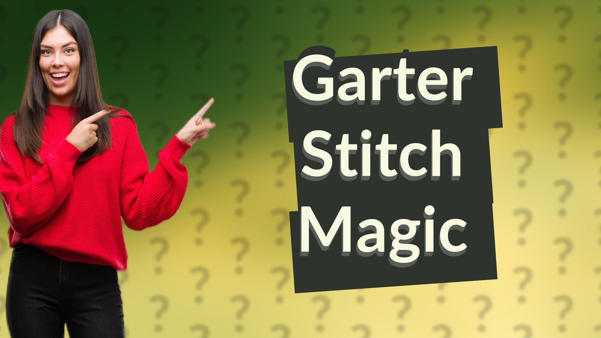 Garter Stitch Magic
