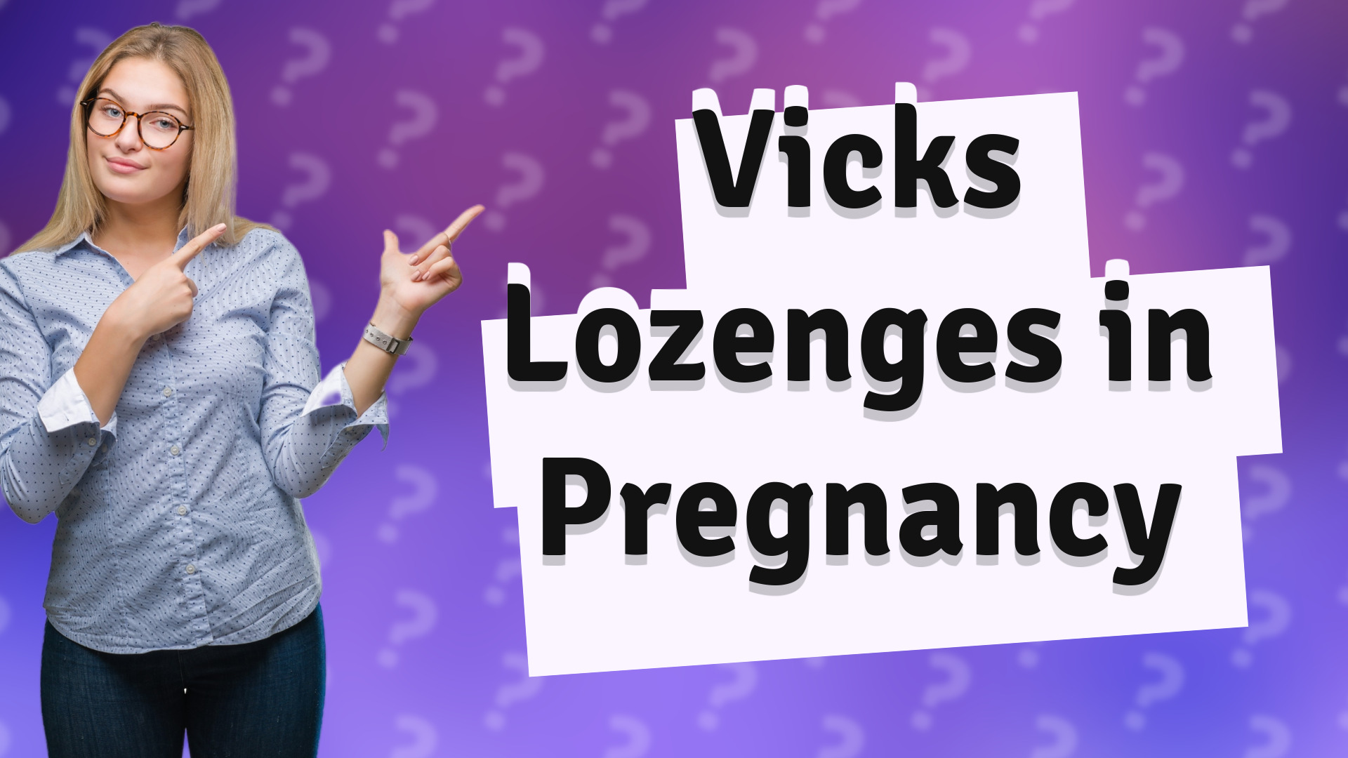 Vicks Lozenges in Pregnancy