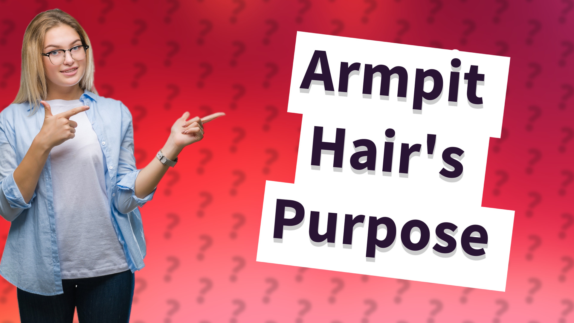 Armpit Hair's Purpose