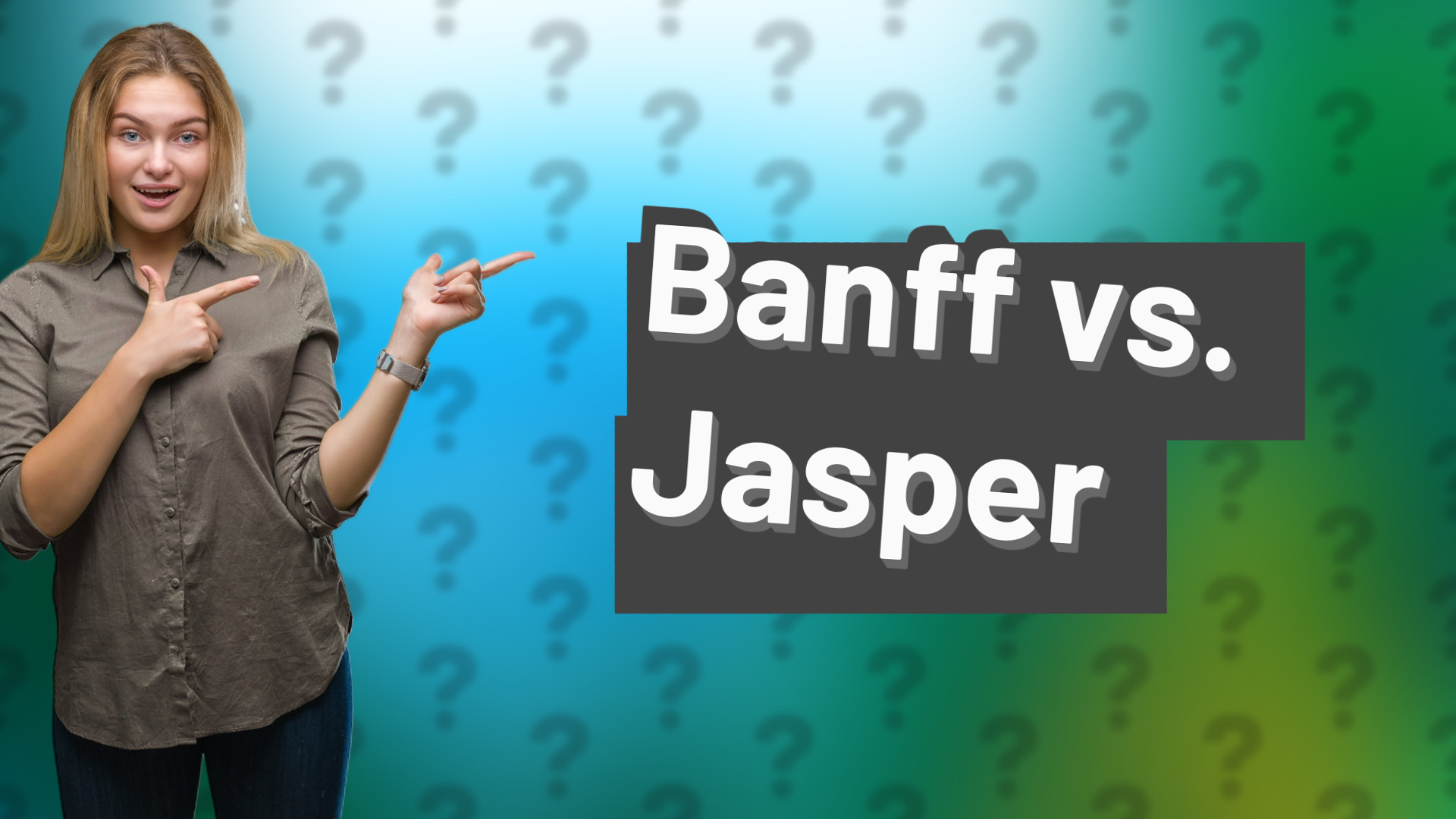 Banff vs. Jasper