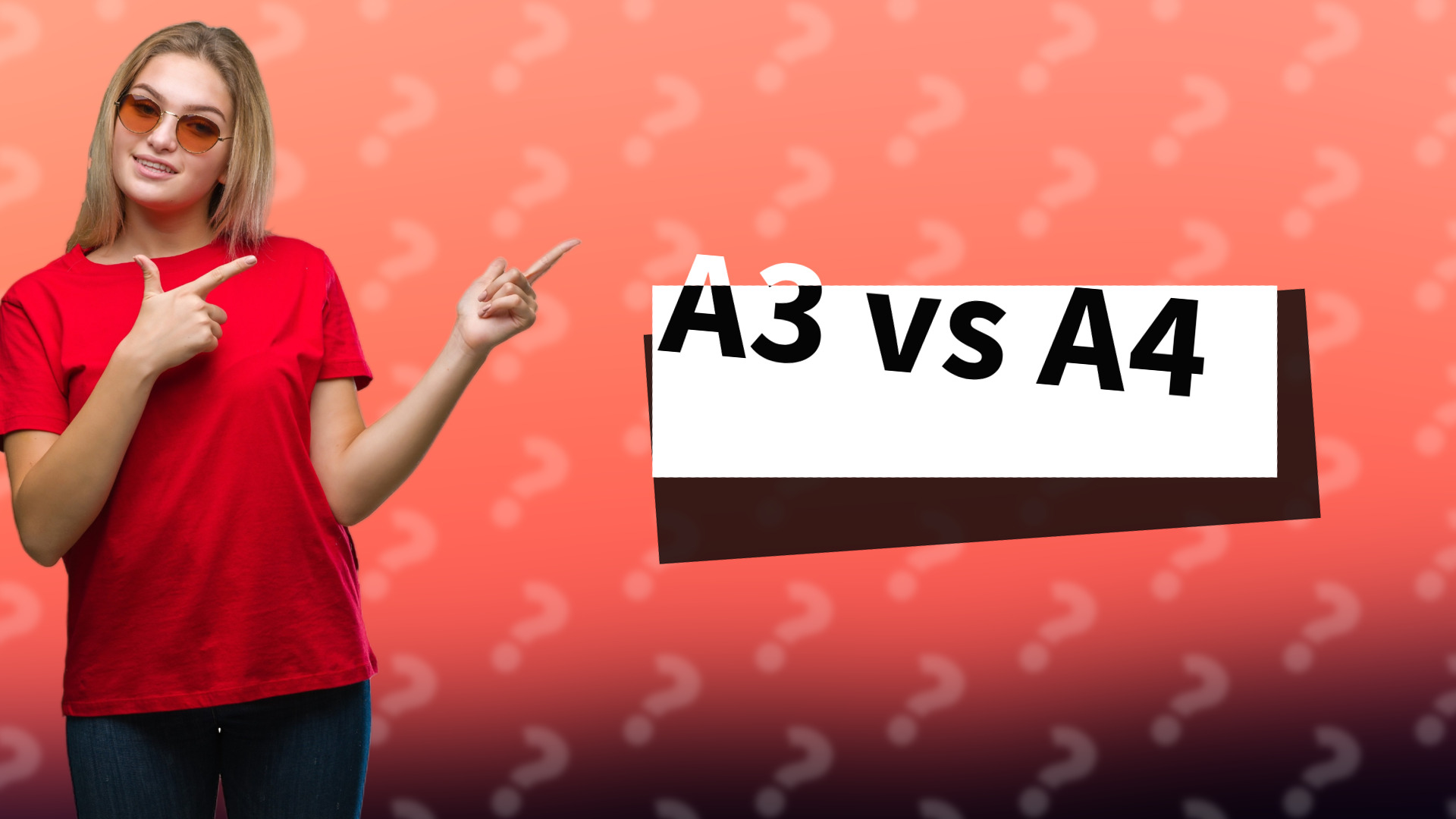 A3 vs A4