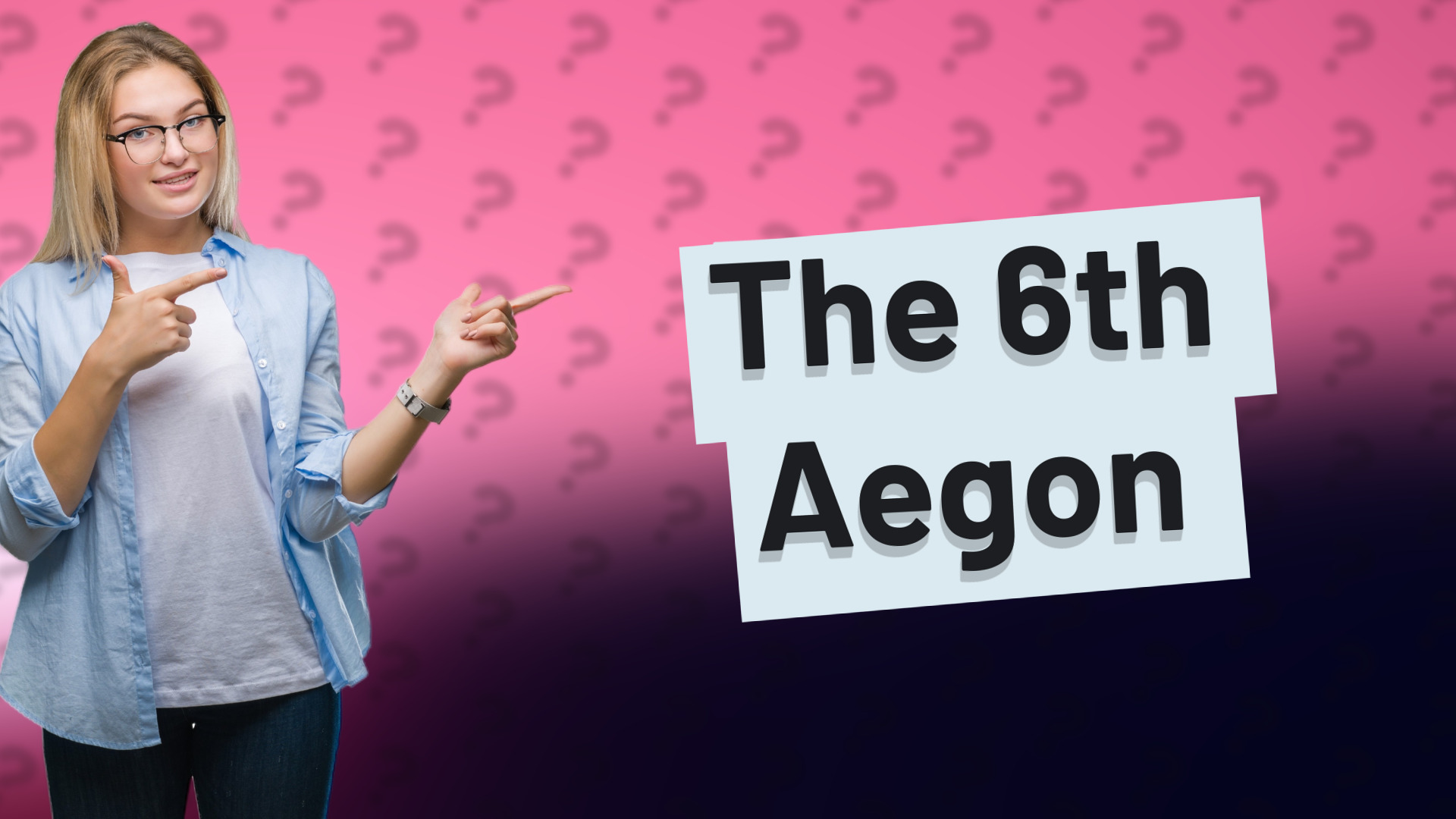 The 6th Aegon