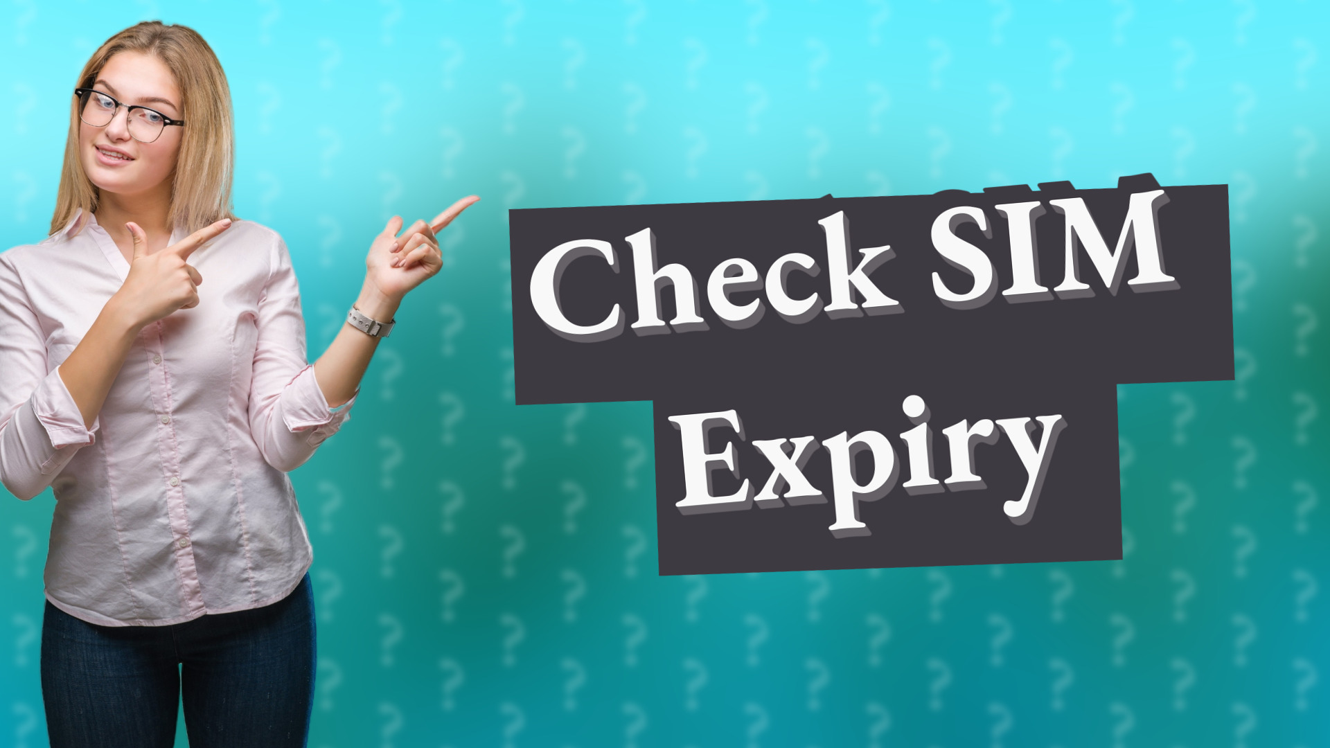 Check SIM Expiry