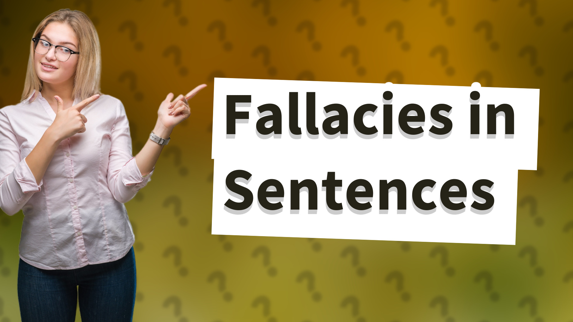 Fallacies in Sentences