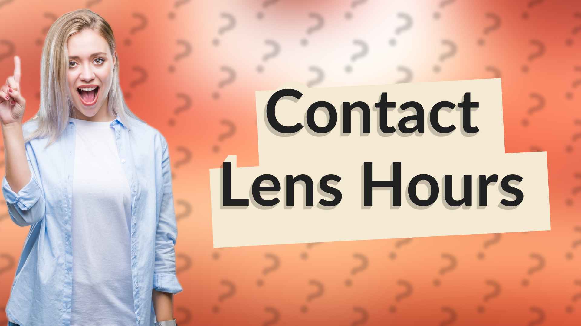 Contact Lens Hours