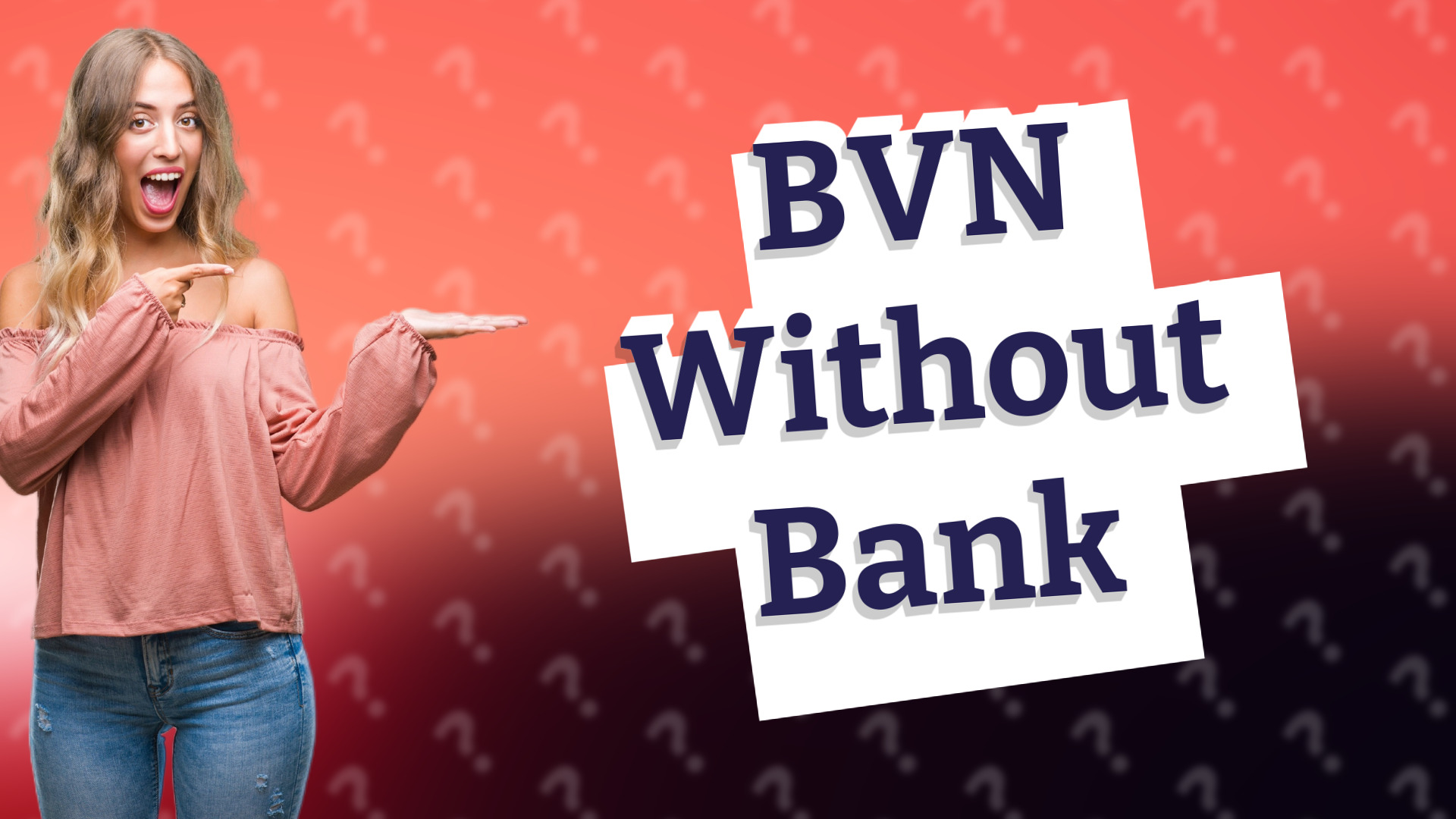 BVN Without Bank