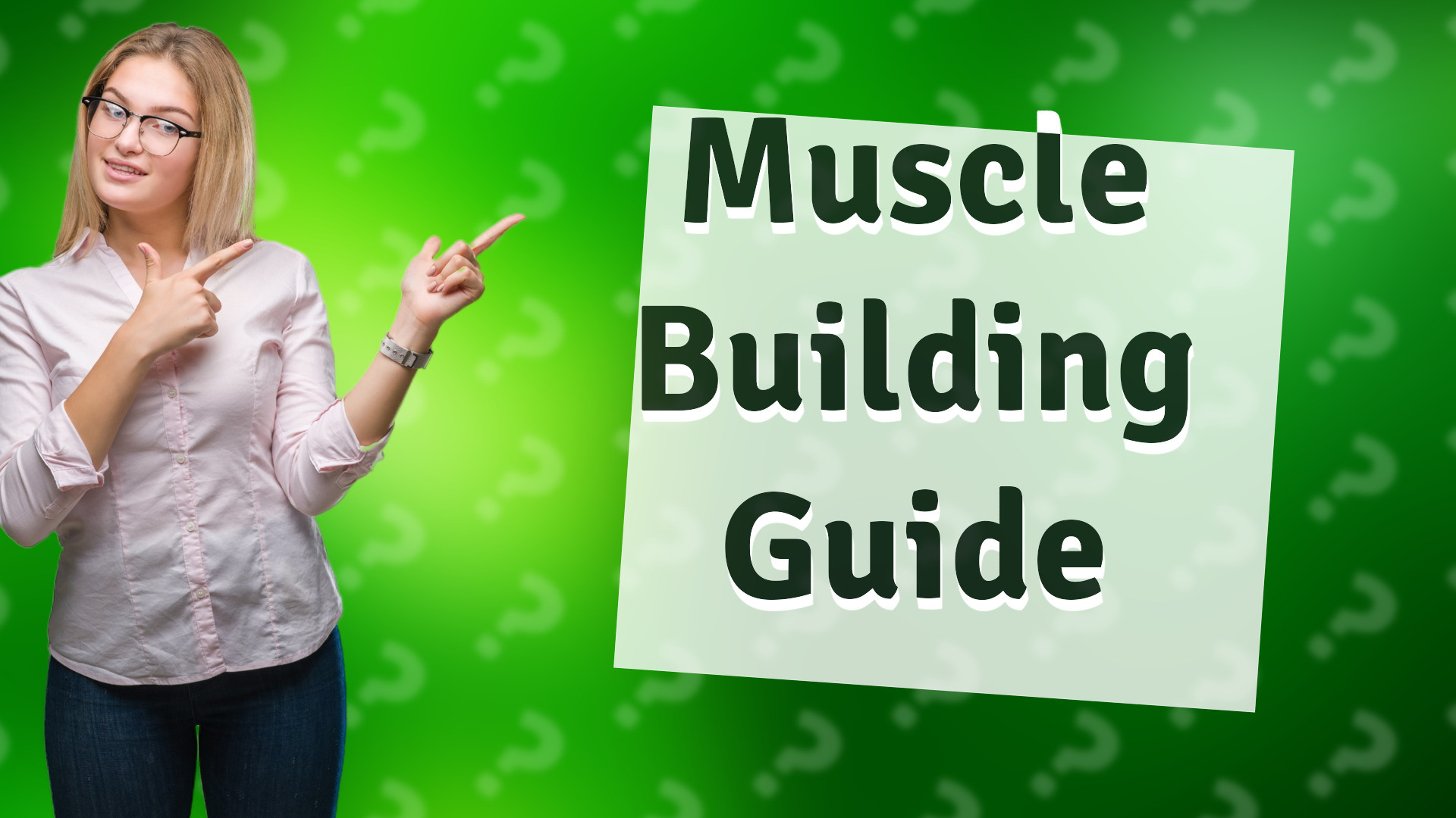 Muscle Building Guide
