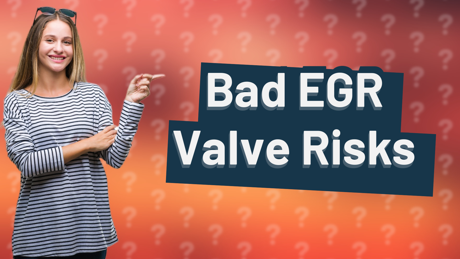 Bad EGR Valve Risks