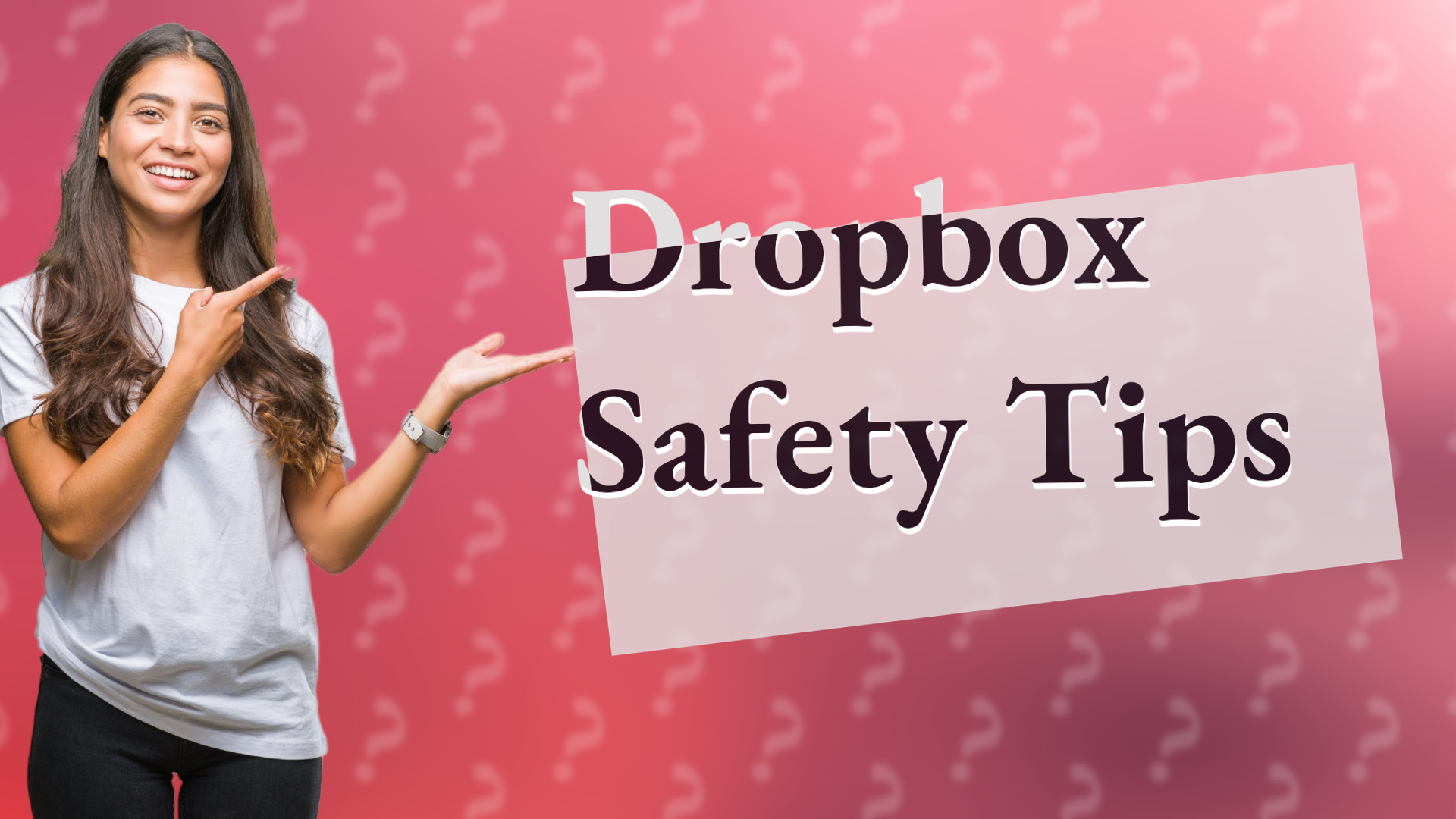Dropbox Safety Tips