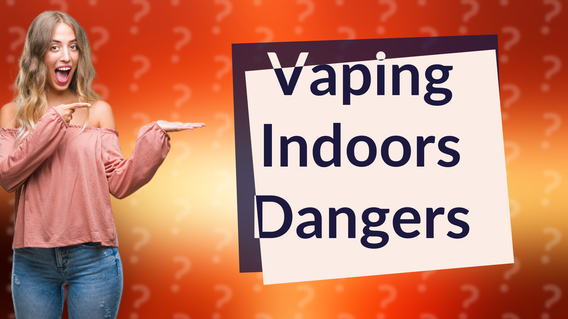 Vaping Indoors Dangers