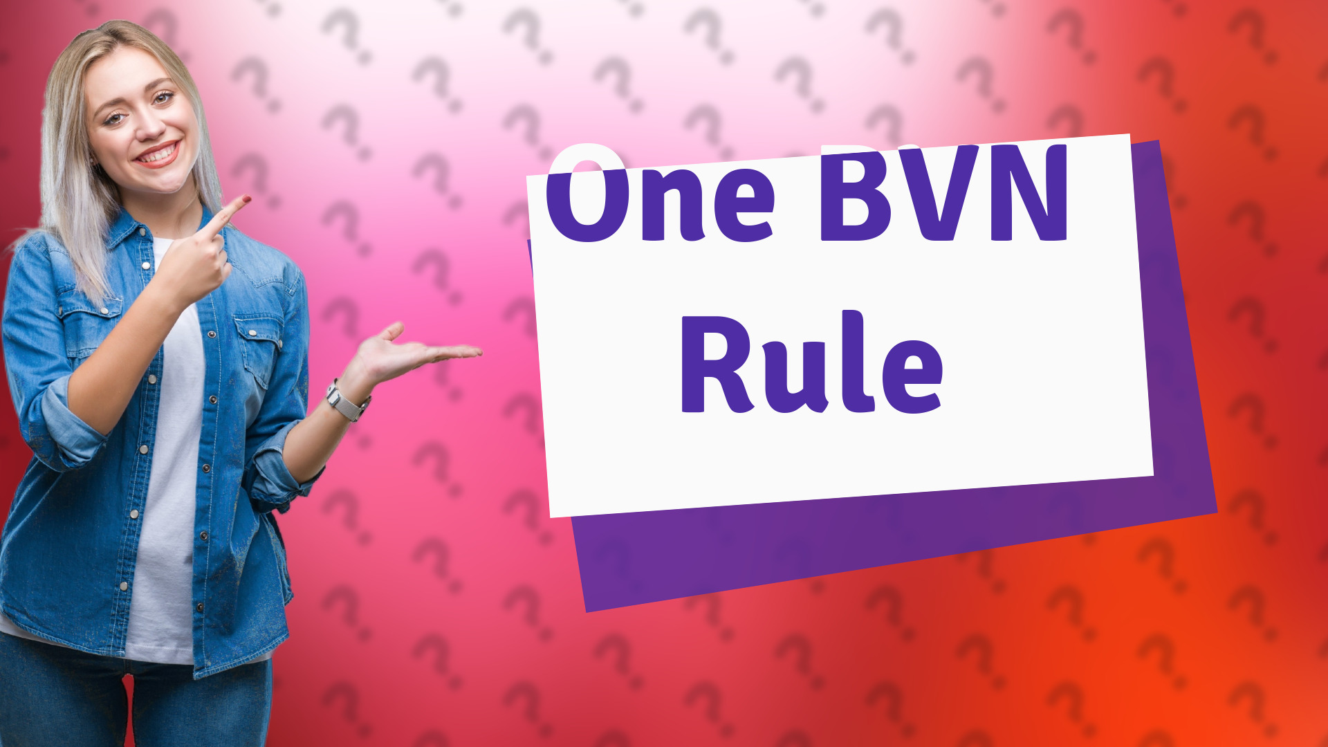 One BVN Rule