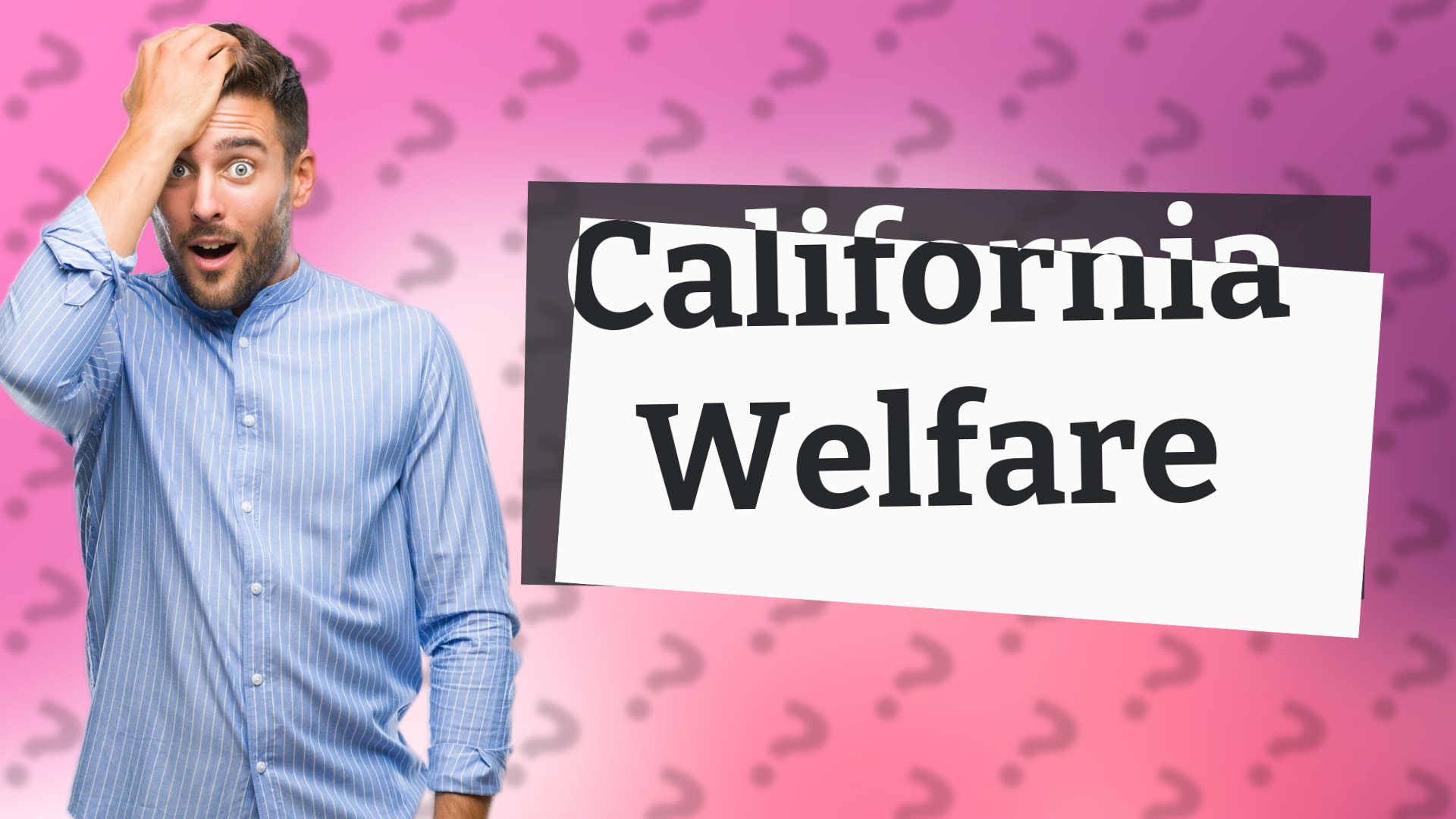 California Welfare