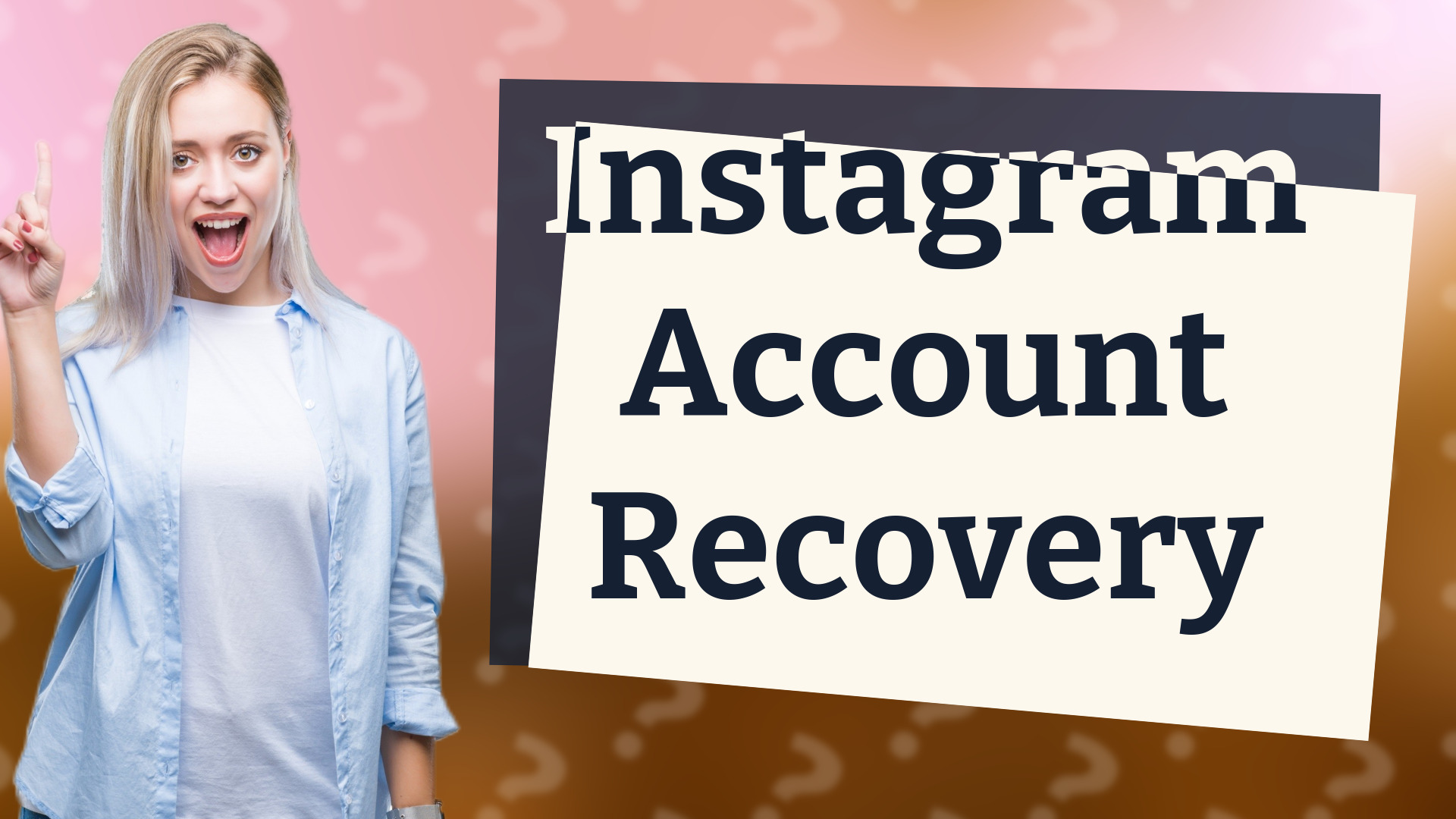 Instagram Account Recovery