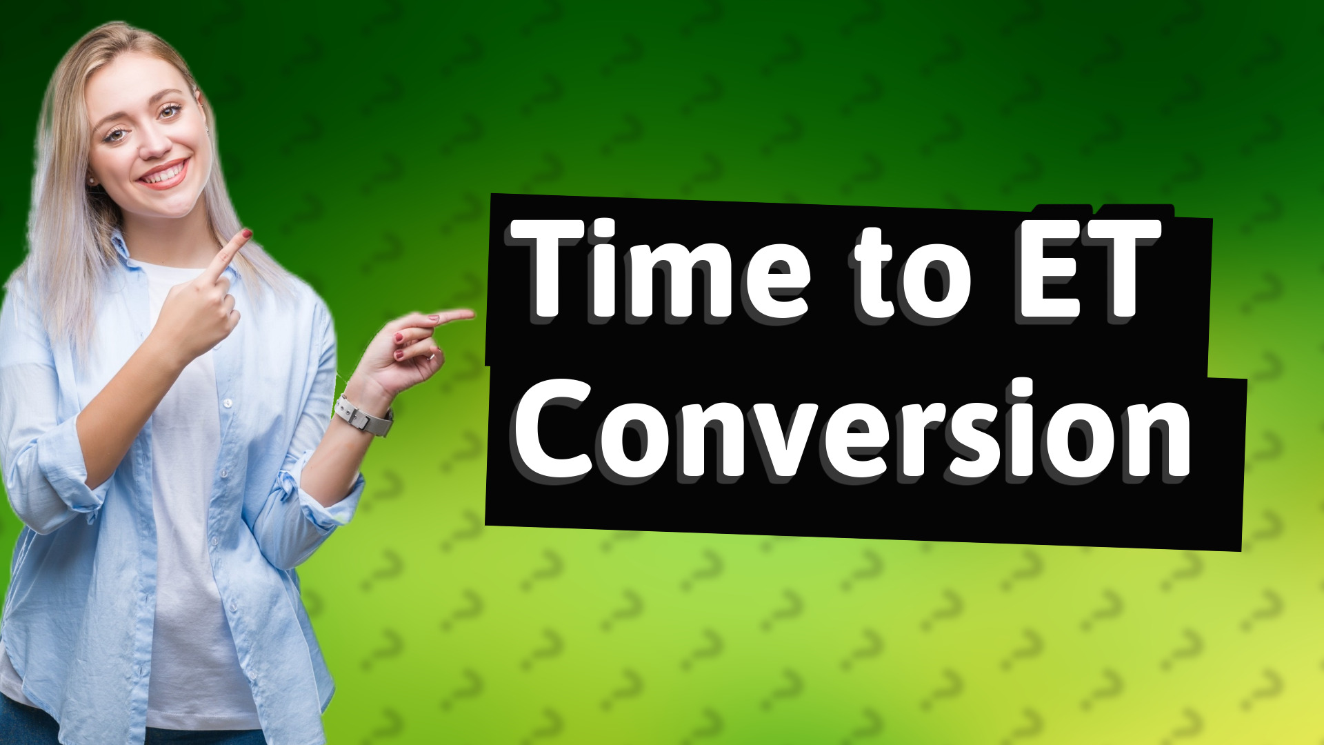 Time to ET Conversion