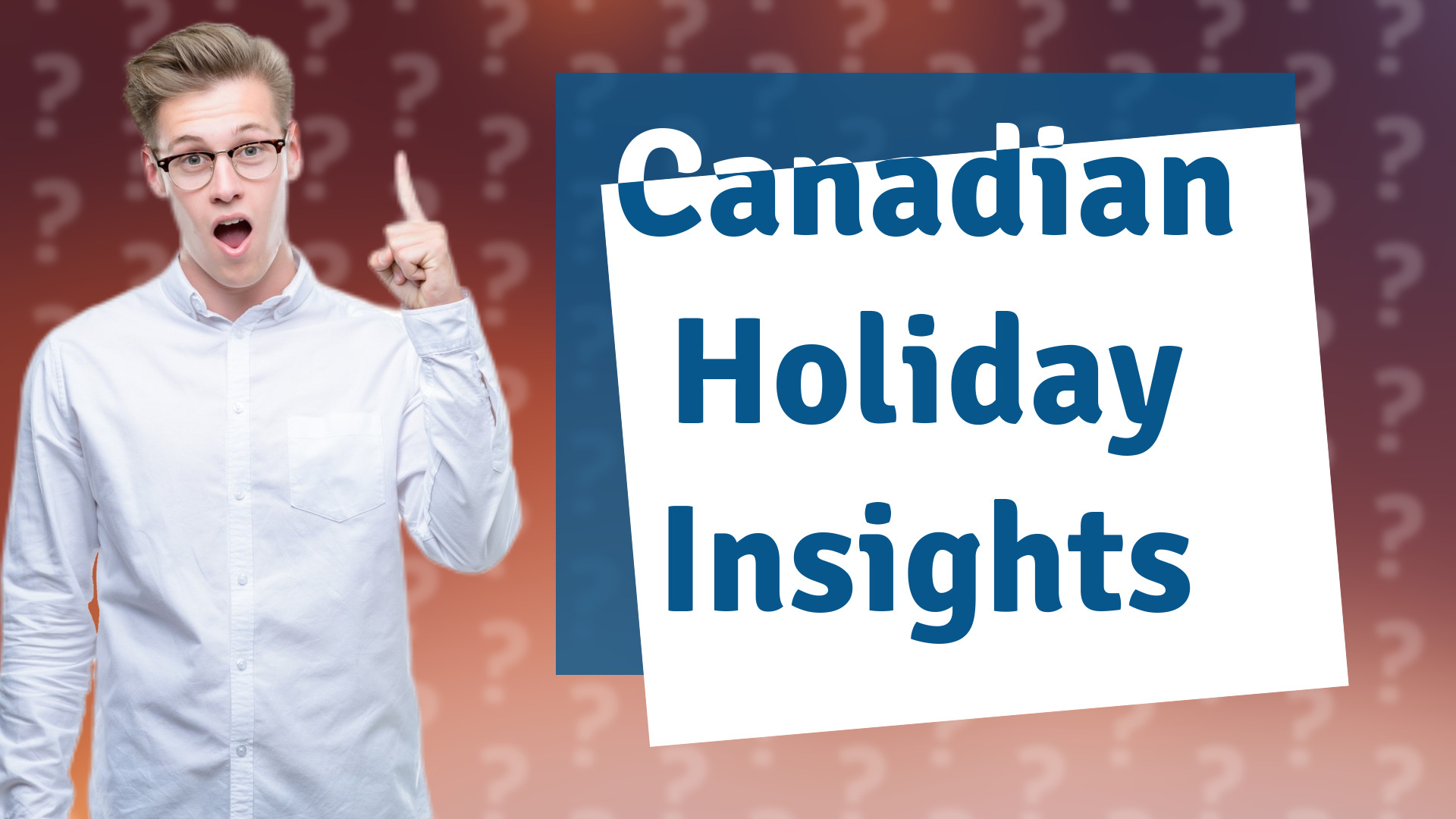 Canadian Holiday Insights