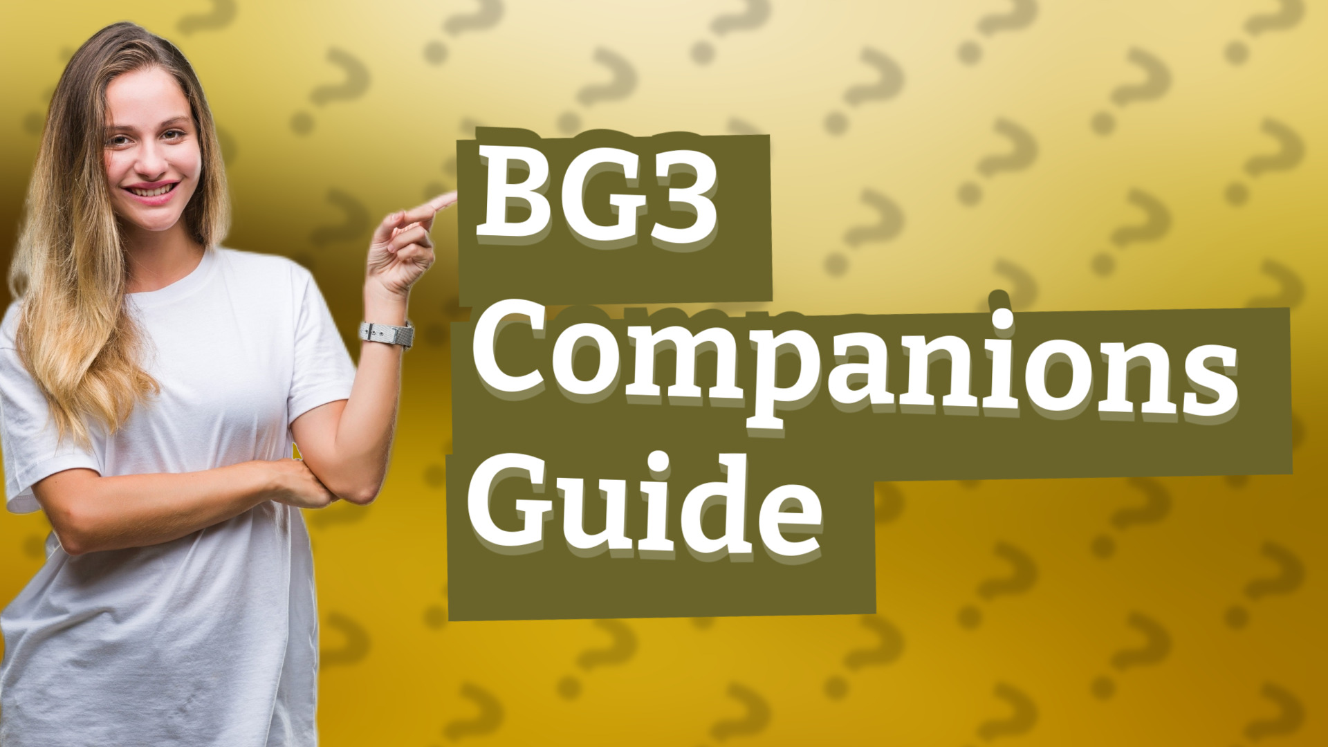 BG3 Companions Guide