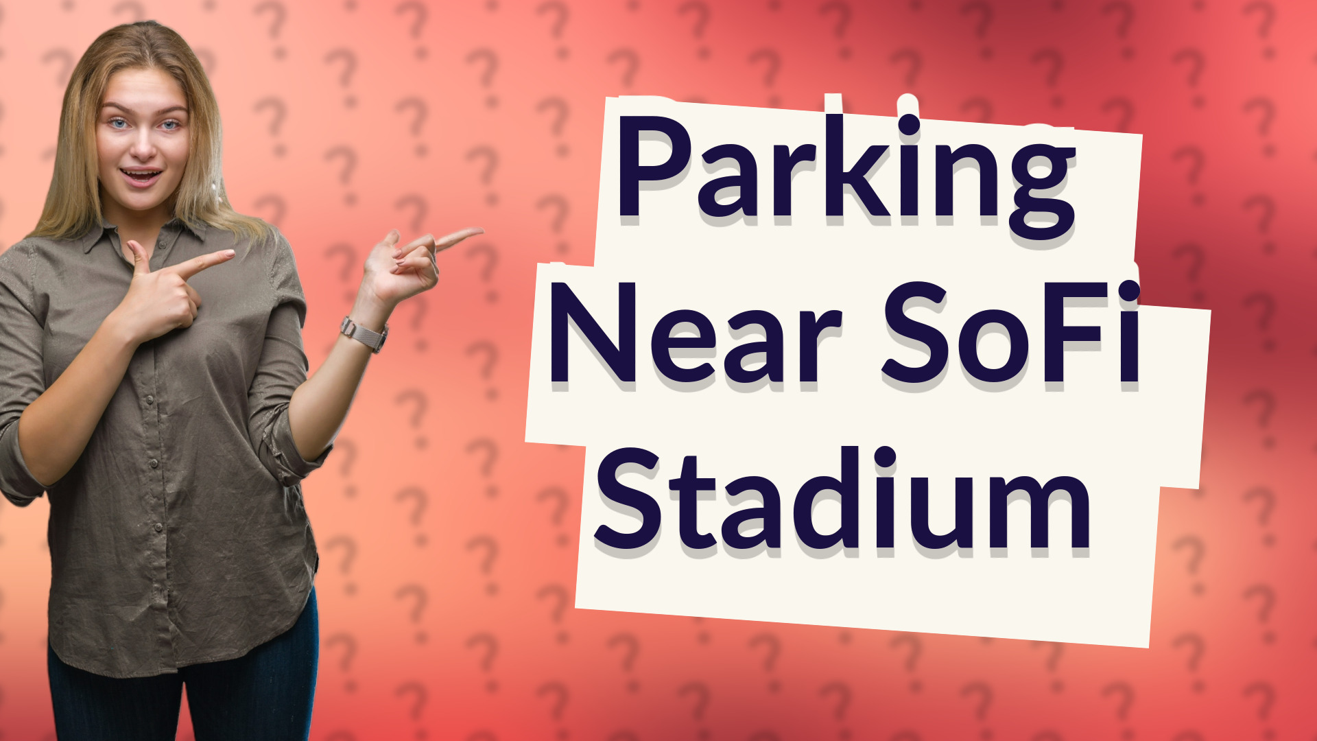 Parking Near SoFi Stadium