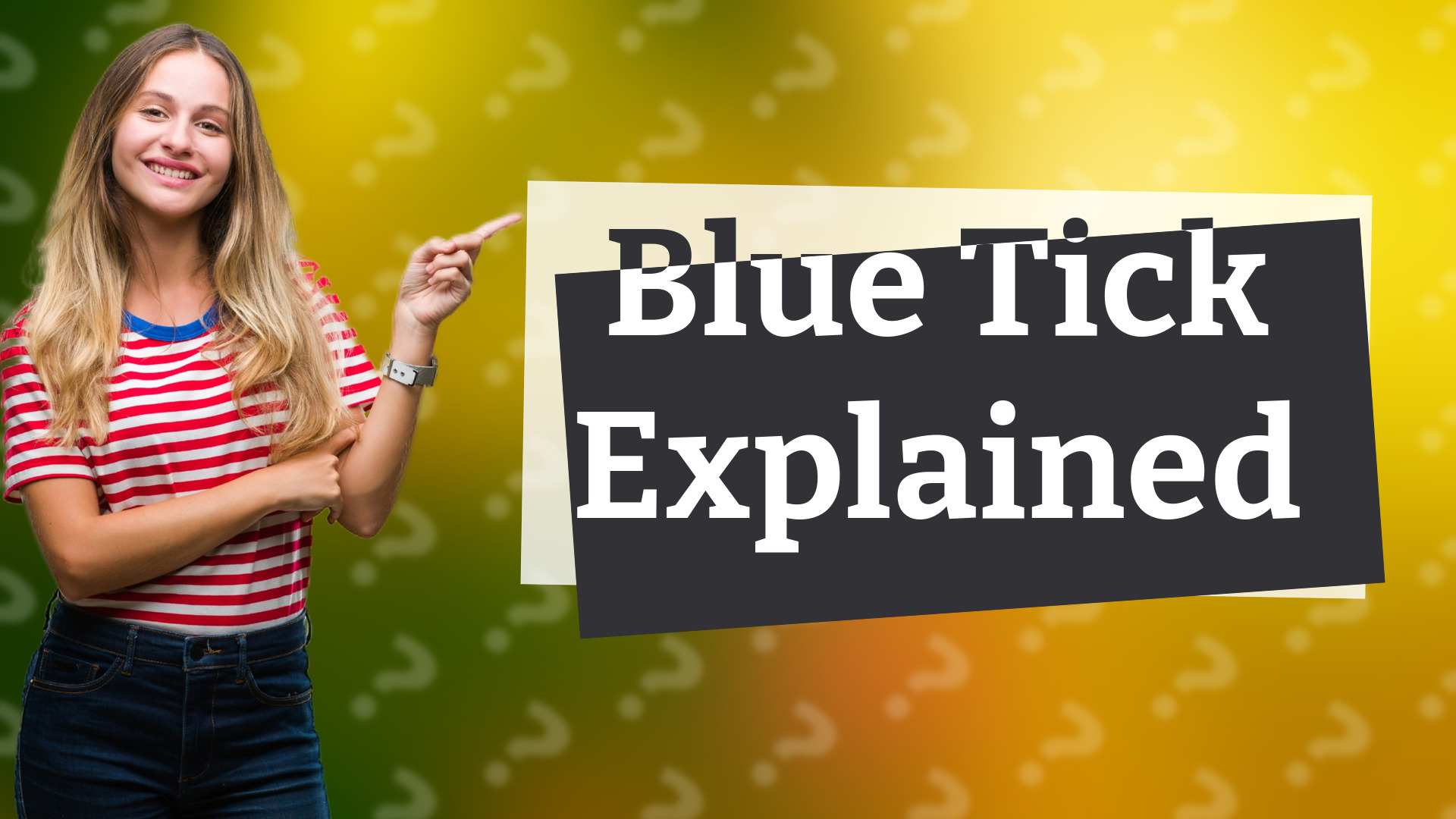 Blue Tick Explained