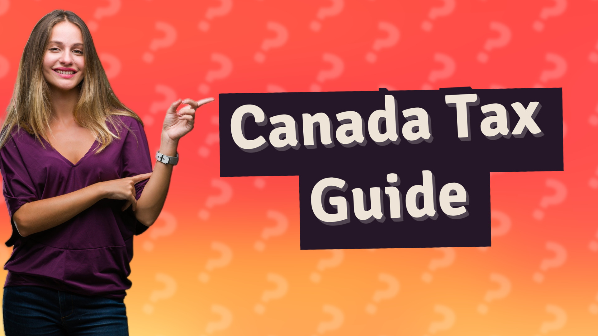 Canada Tax Guide