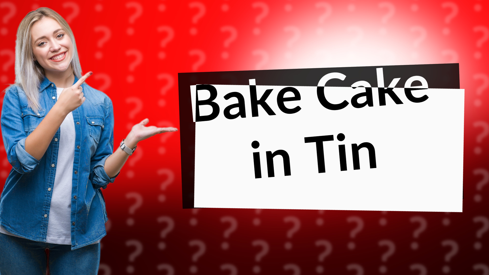 Bake Cake in Tin
