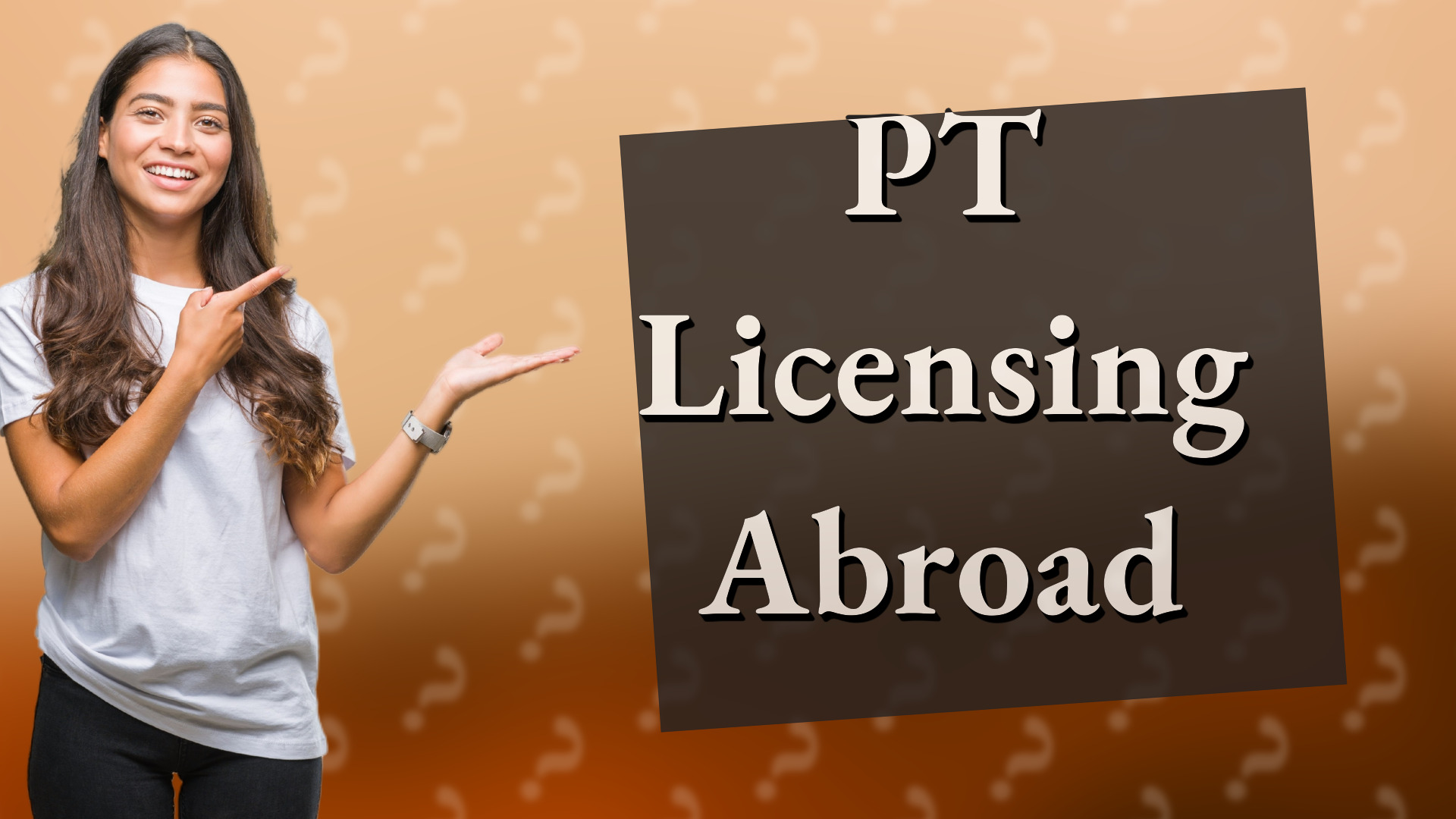 PT Licensing Abroad