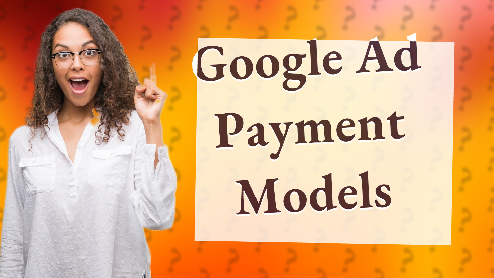 Google Ad Payment Models
