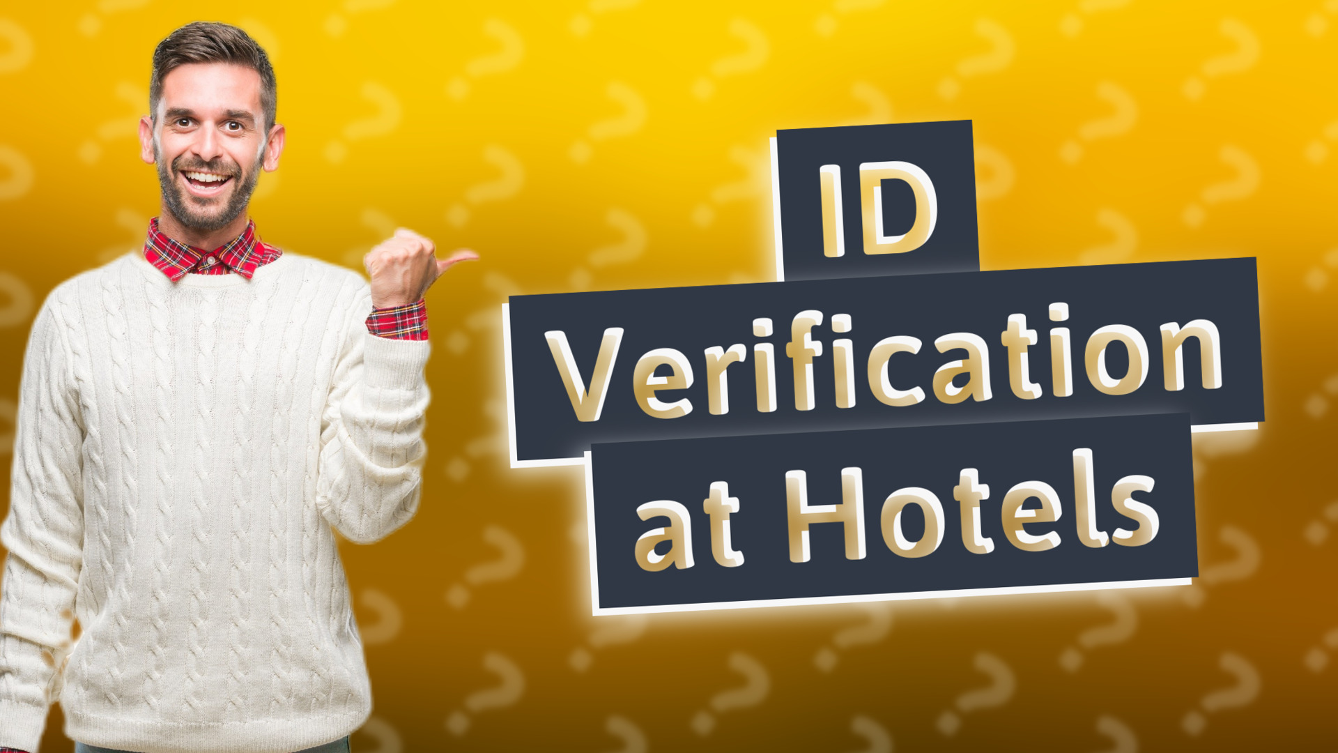 ID Verification at Hotels