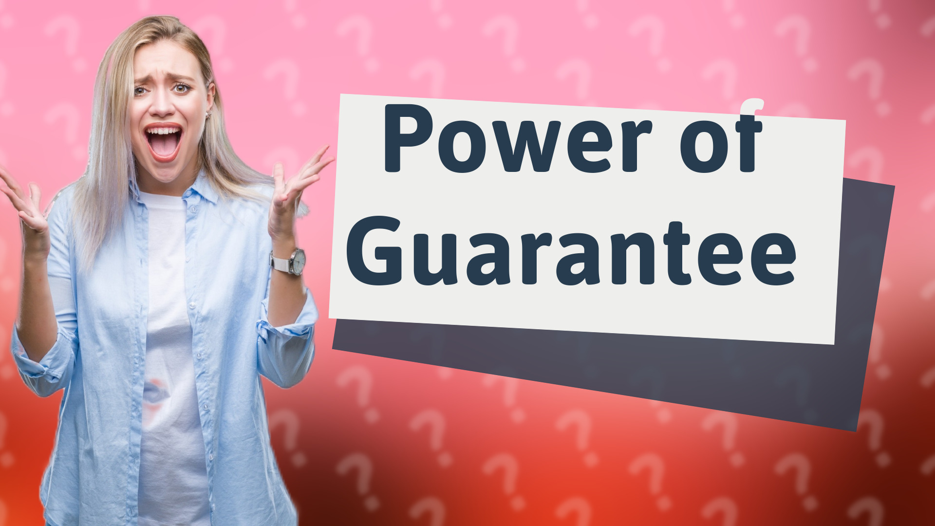 Power of Guarantee
