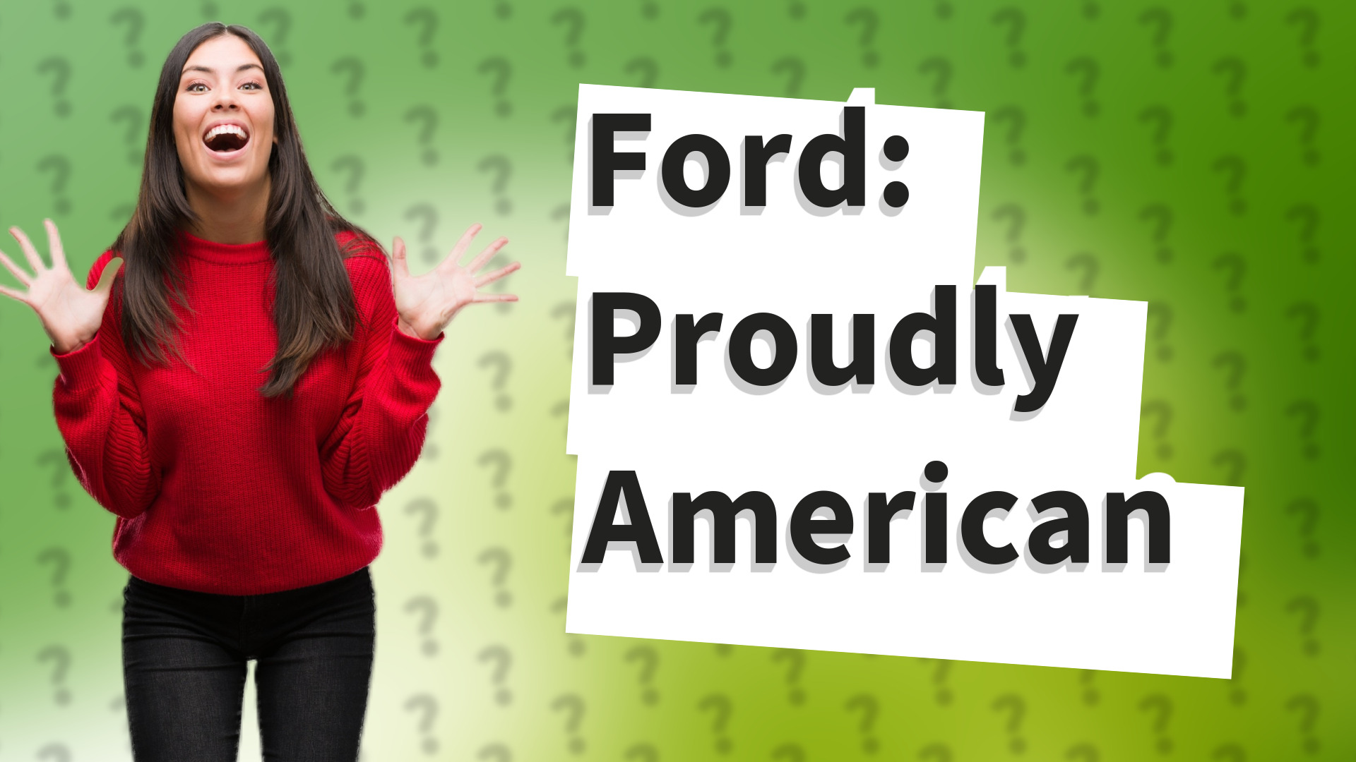 Ford: Proudly American