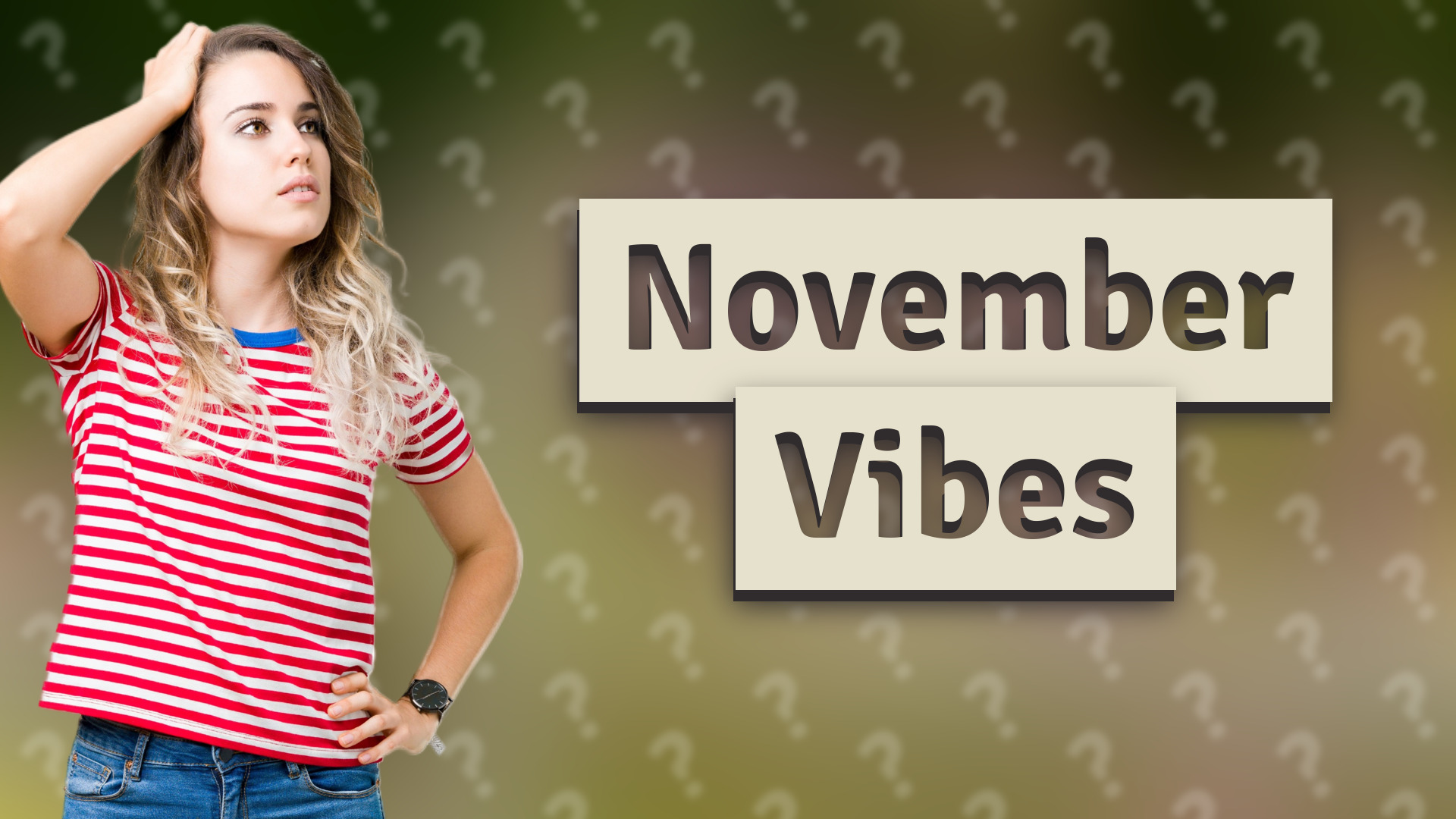 November Vibes