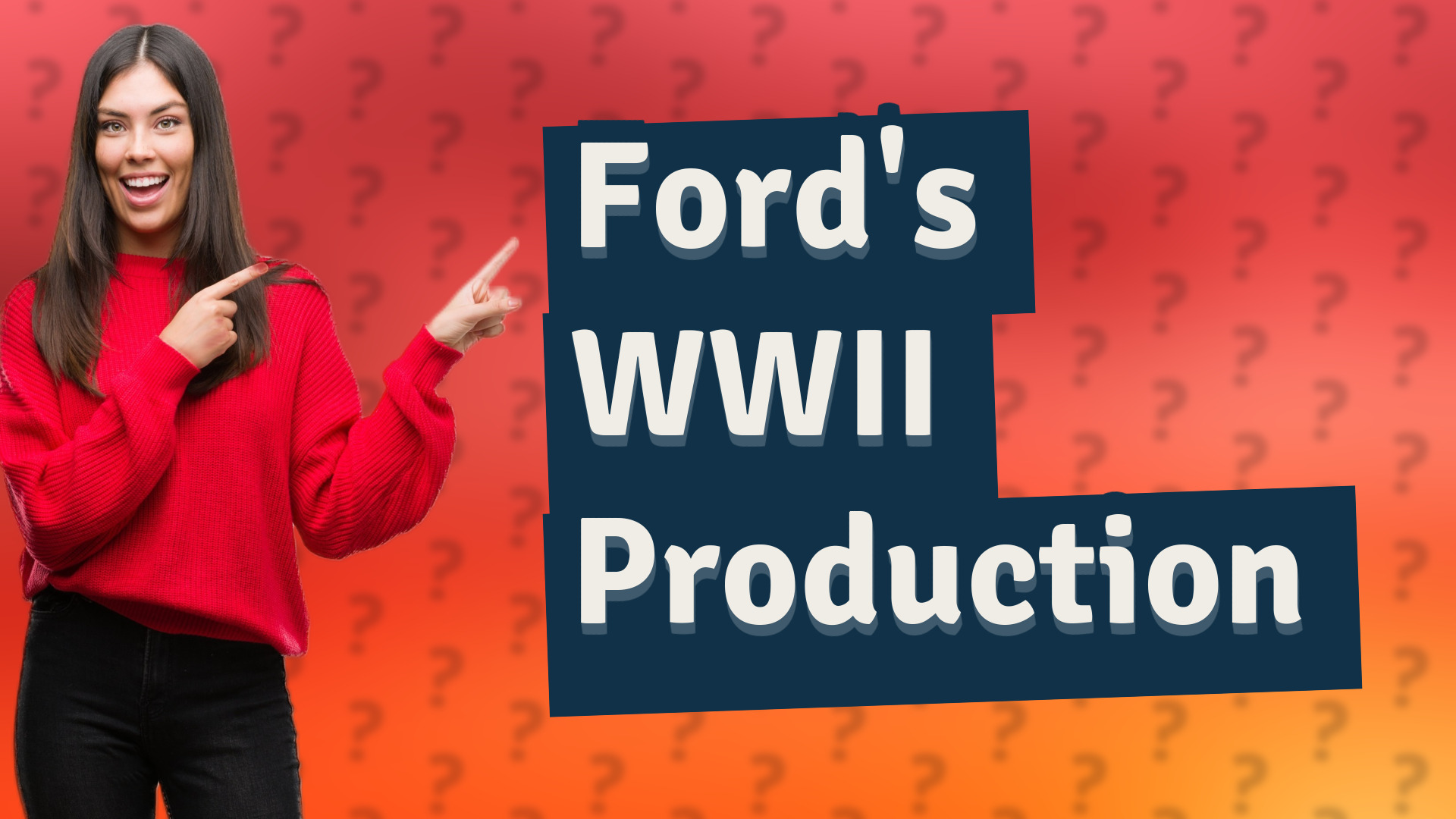 Ford's WWII Production
