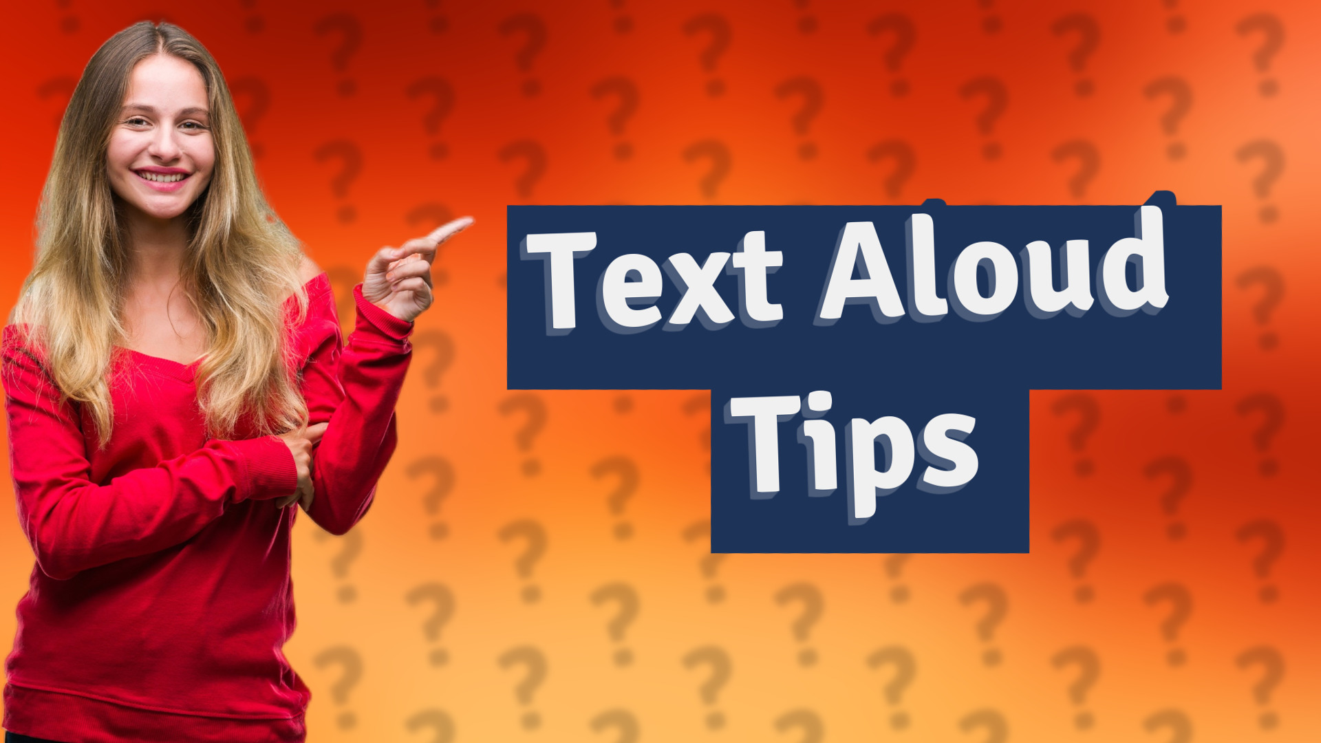 Text Aloud Tips