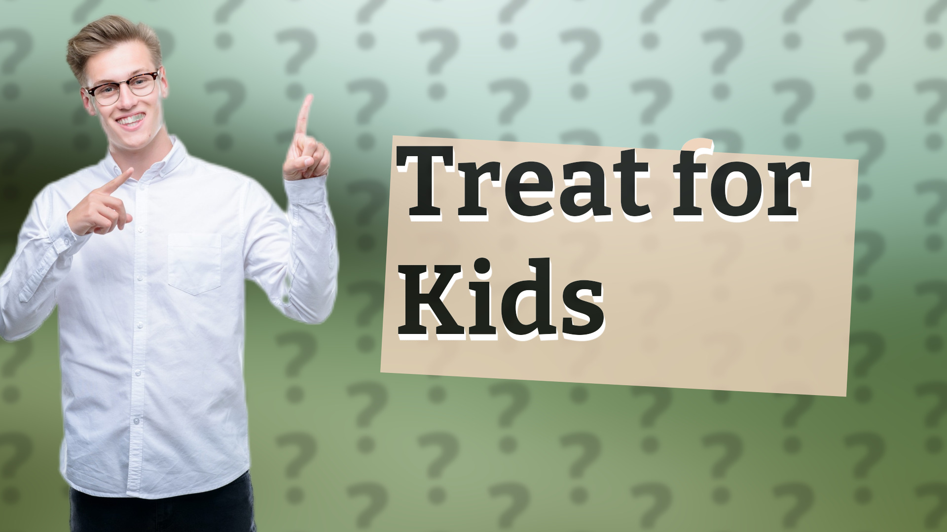 Treat for Kids
