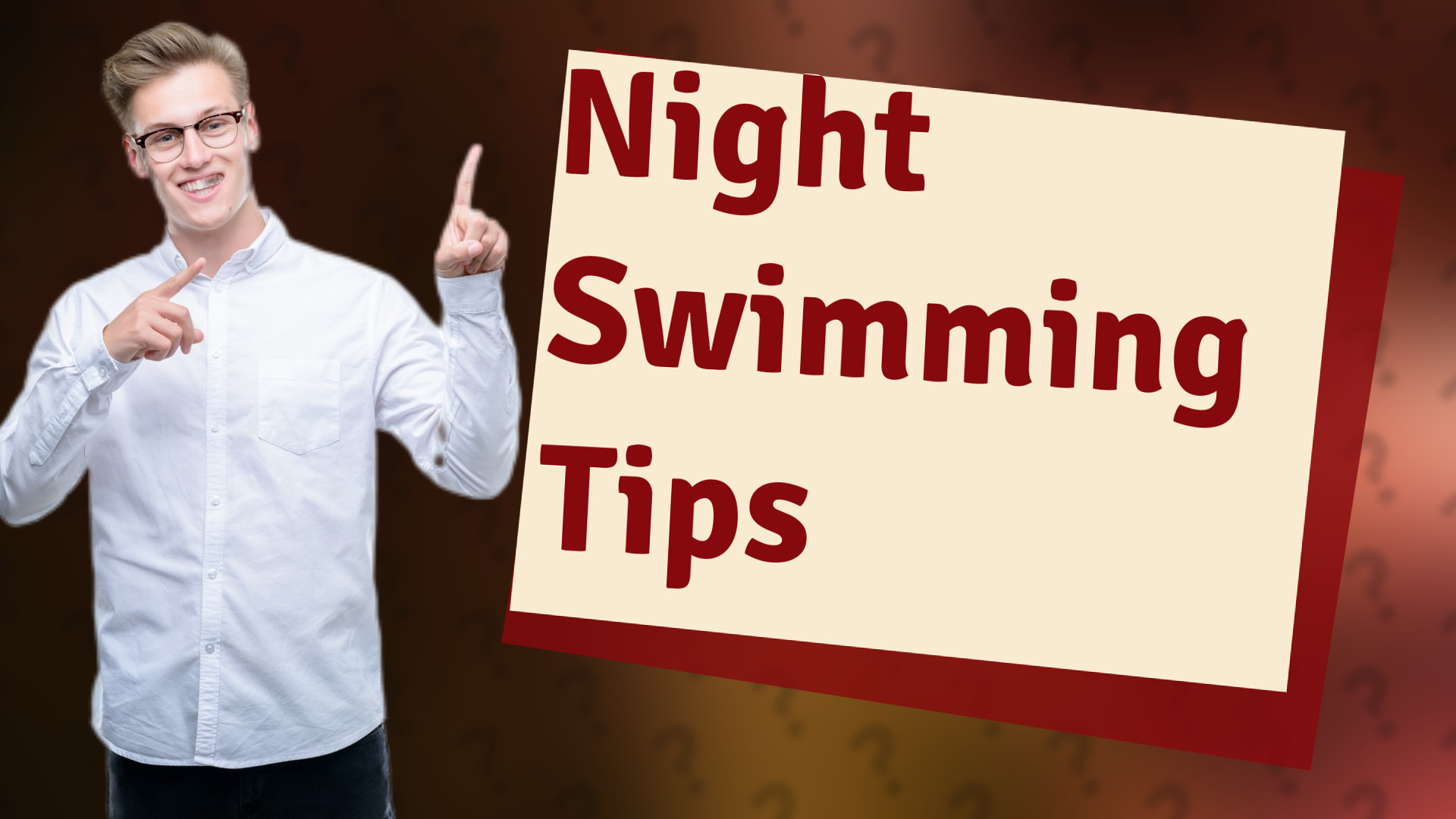 Night Swimming Tips