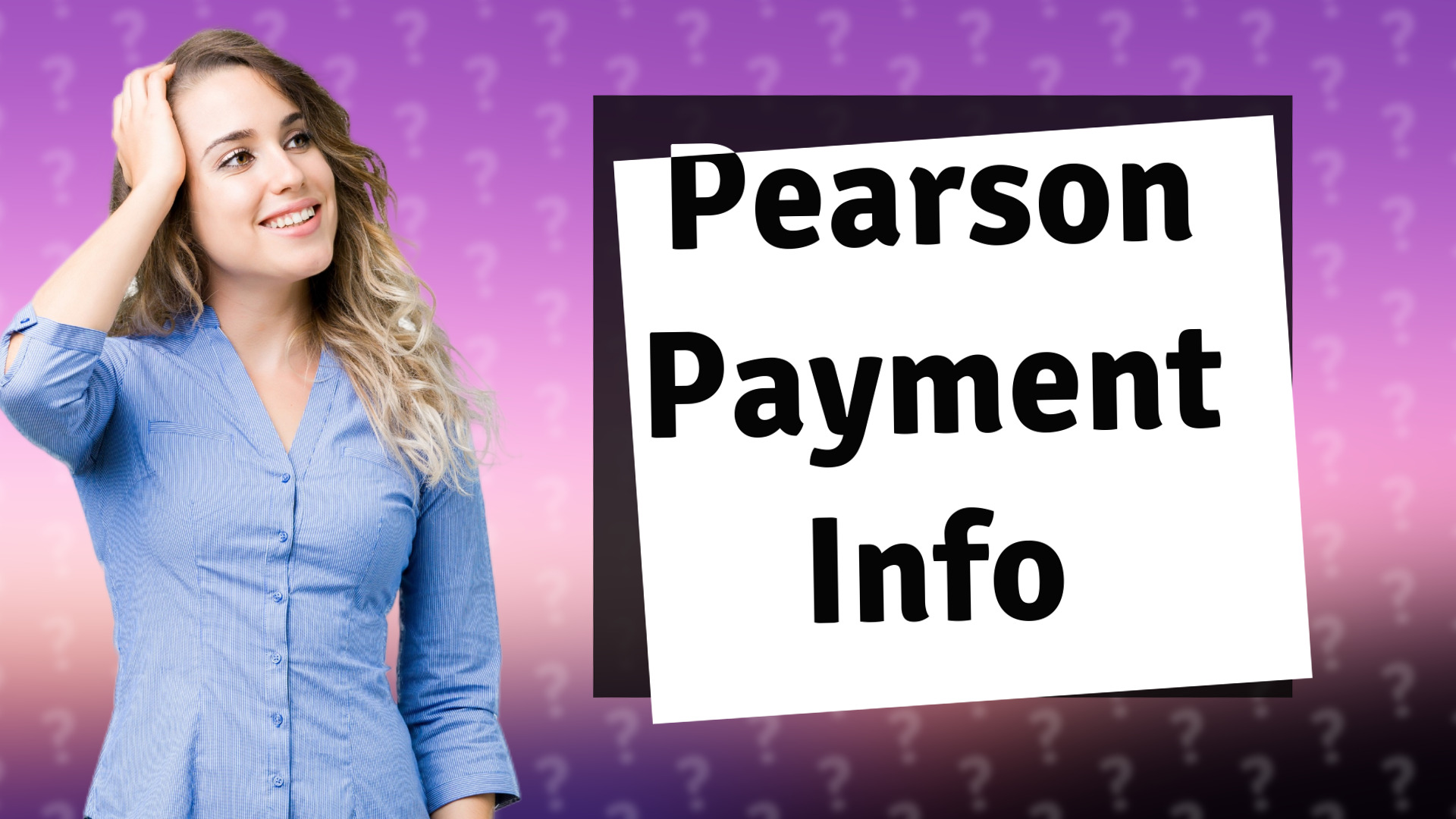 Pearson Payment Info