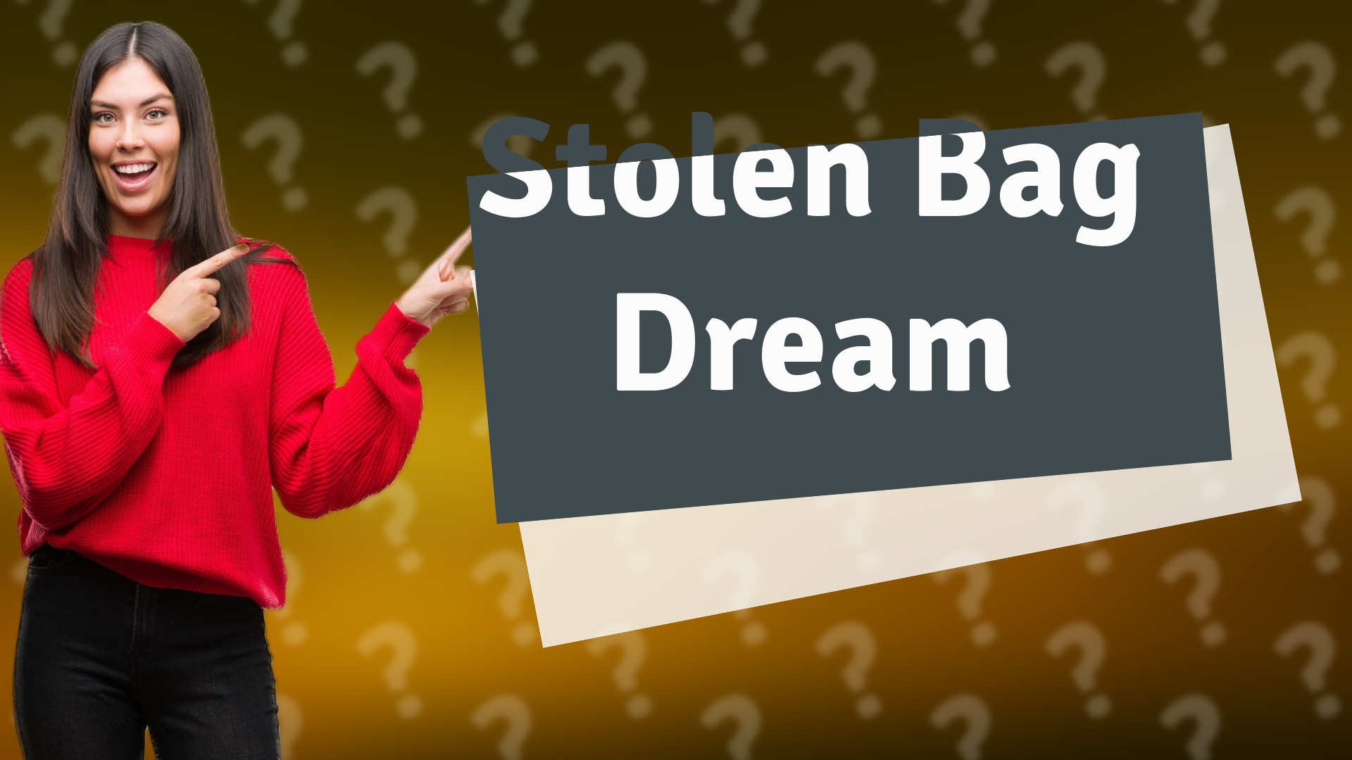 Stolen Bag Dream