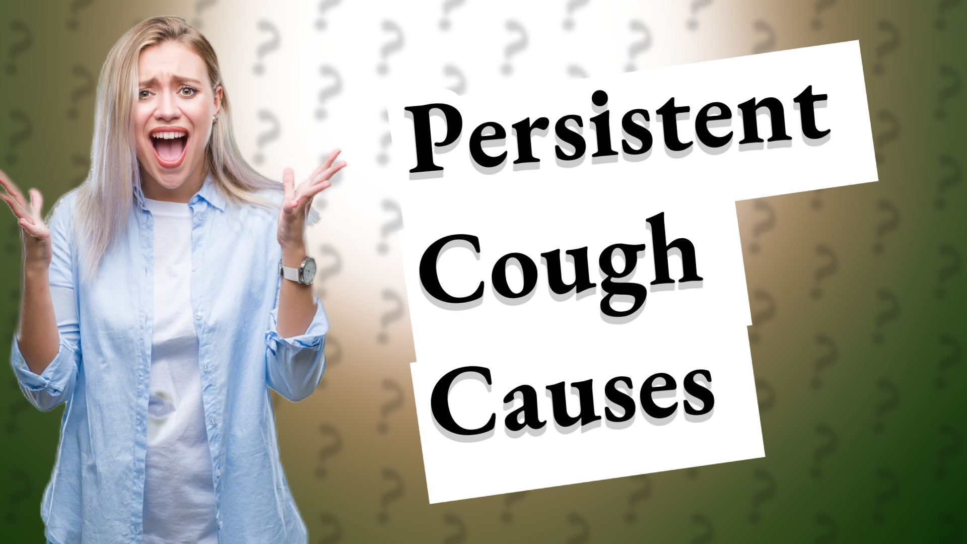 Persistent Cough Causes