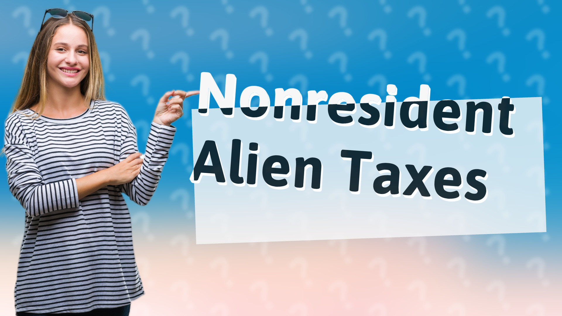 Nonresident Alien Taxes