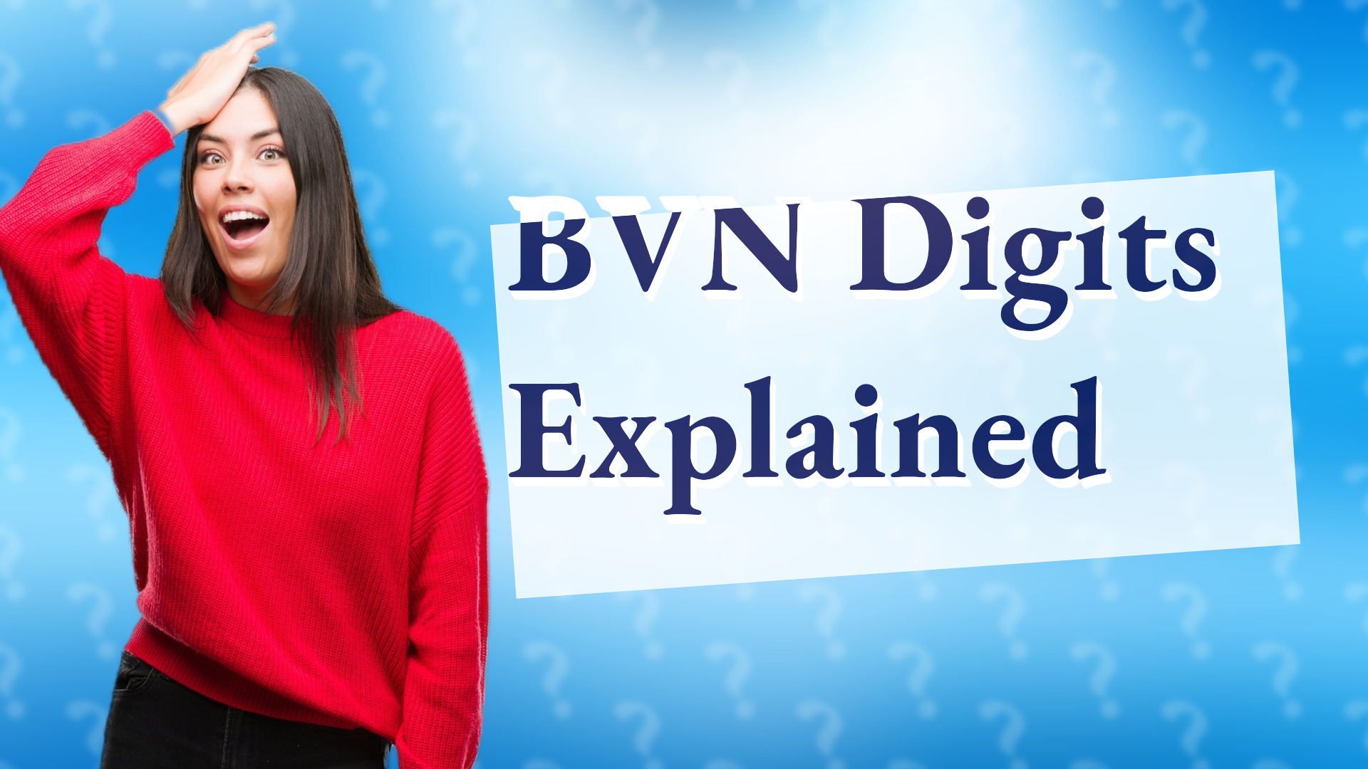 BVN Digits Explained