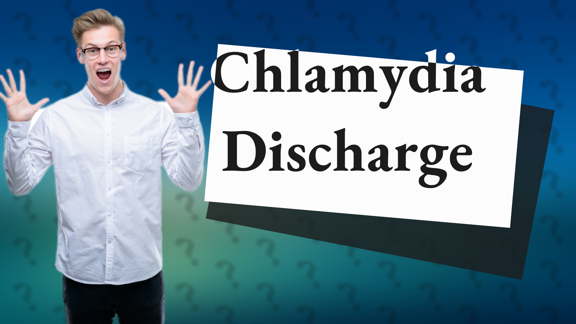Chlamydia Discharge