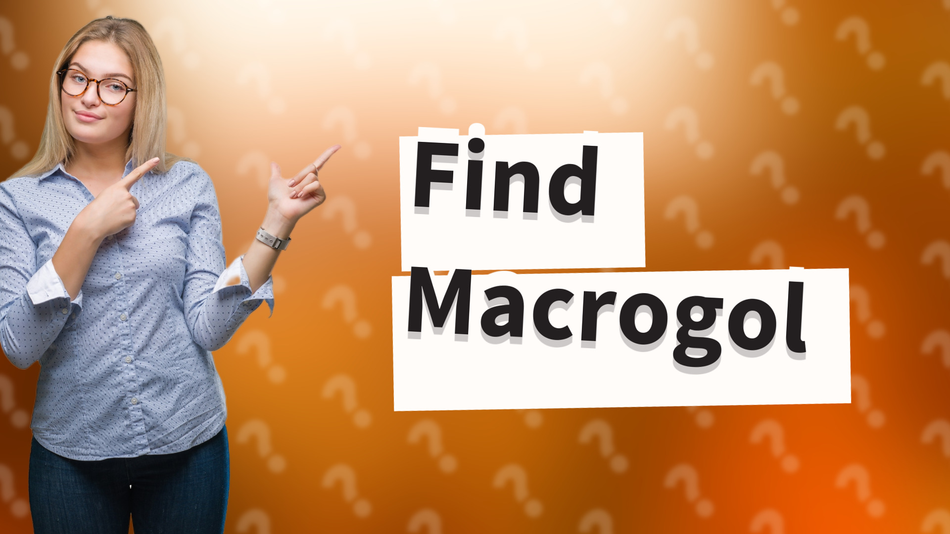 Find Macrogol