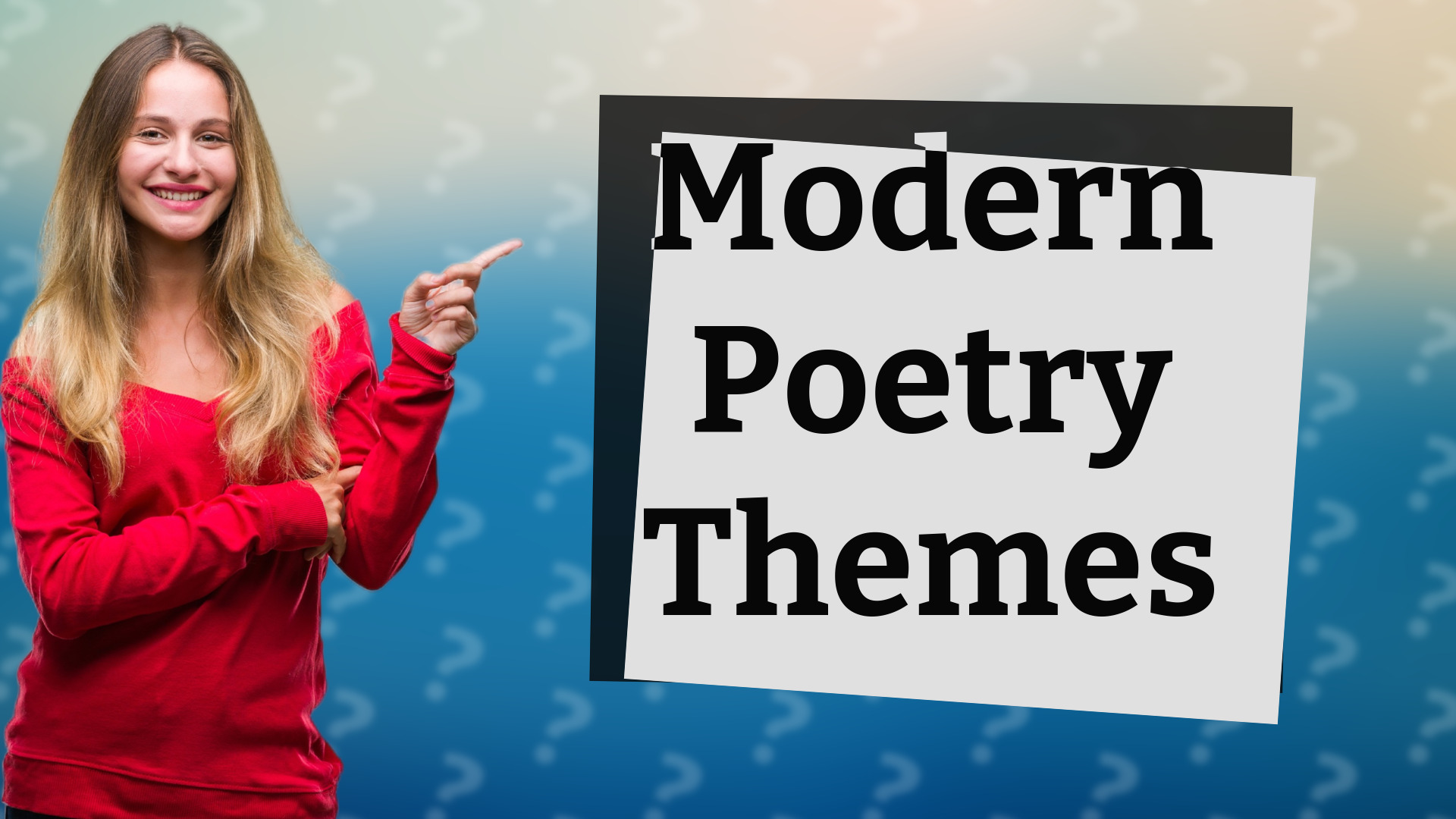 Modern Poetry Themes