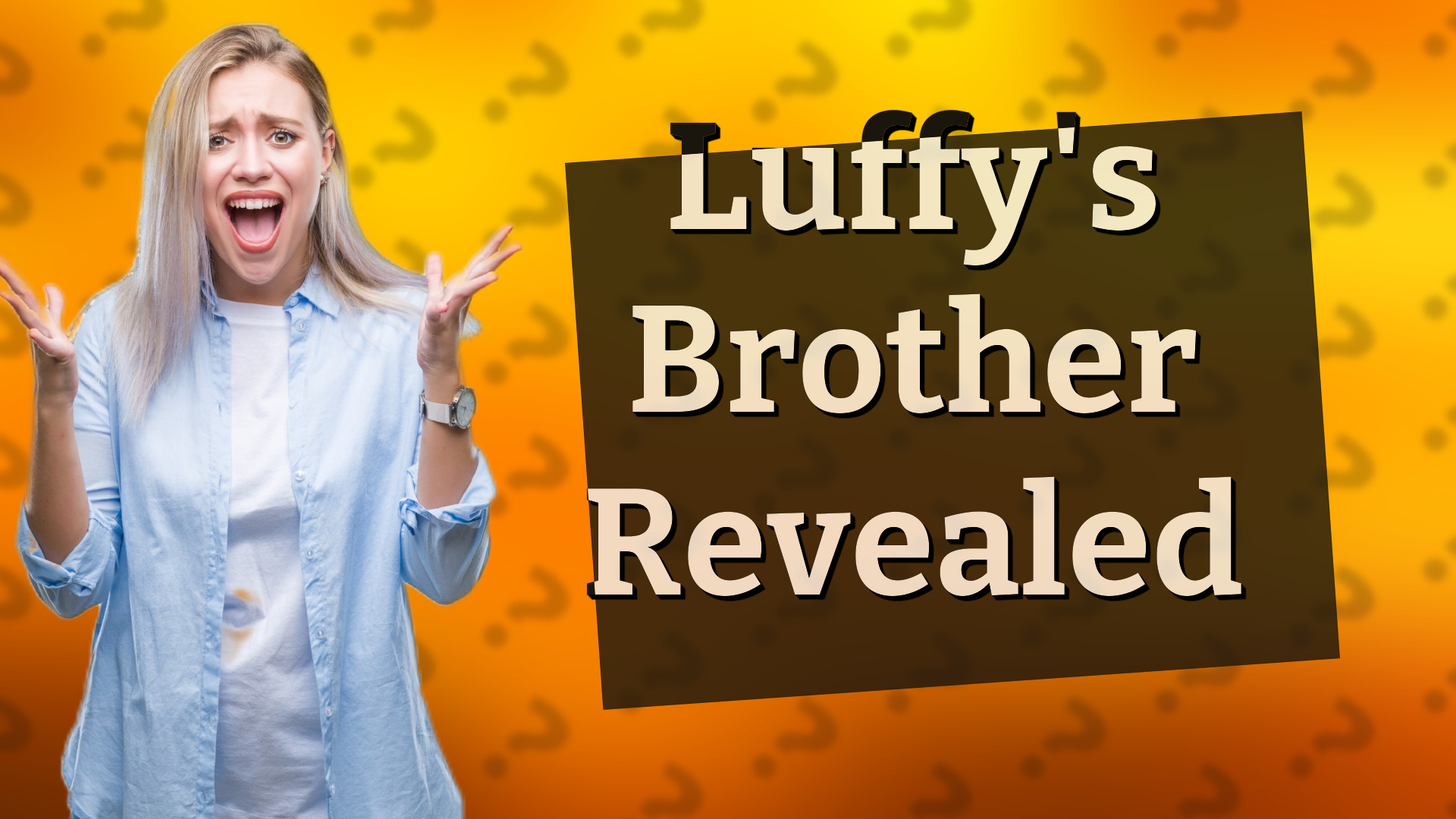 Luffy's Brother Revealed