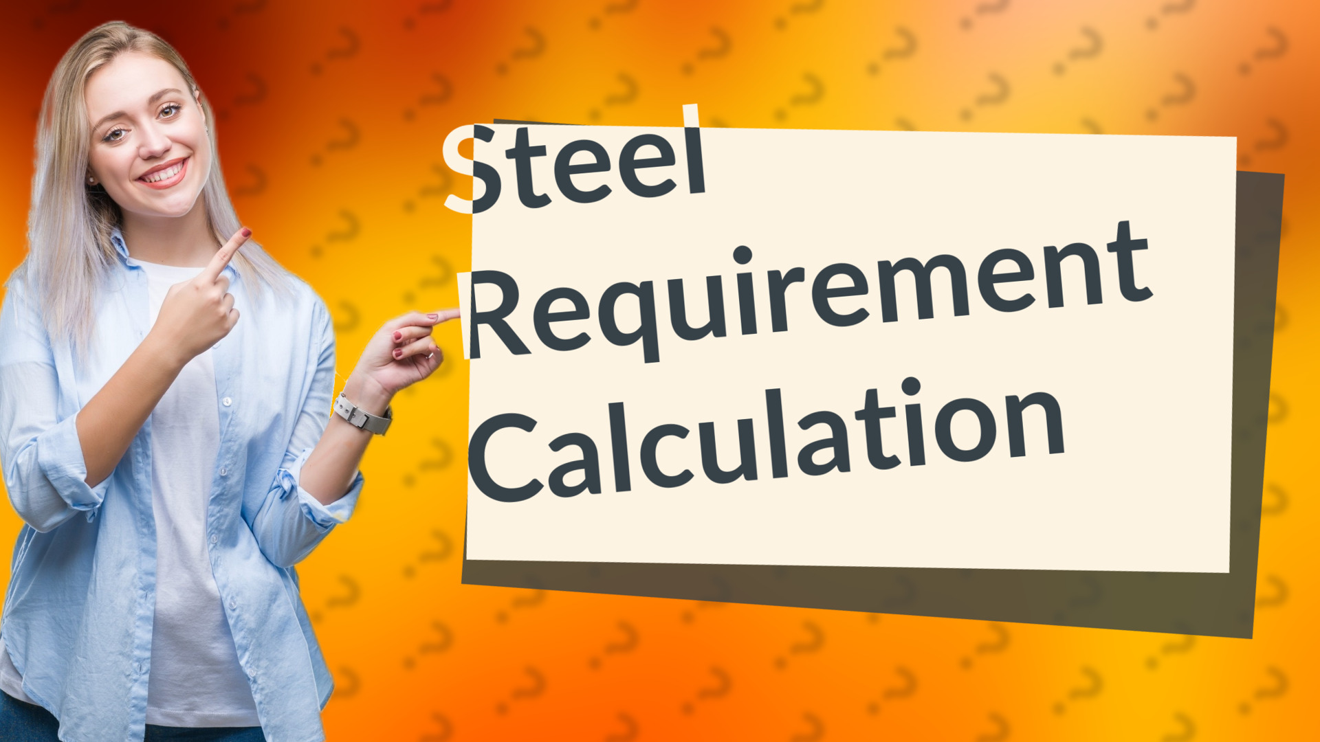 Steel Requirement Calculation