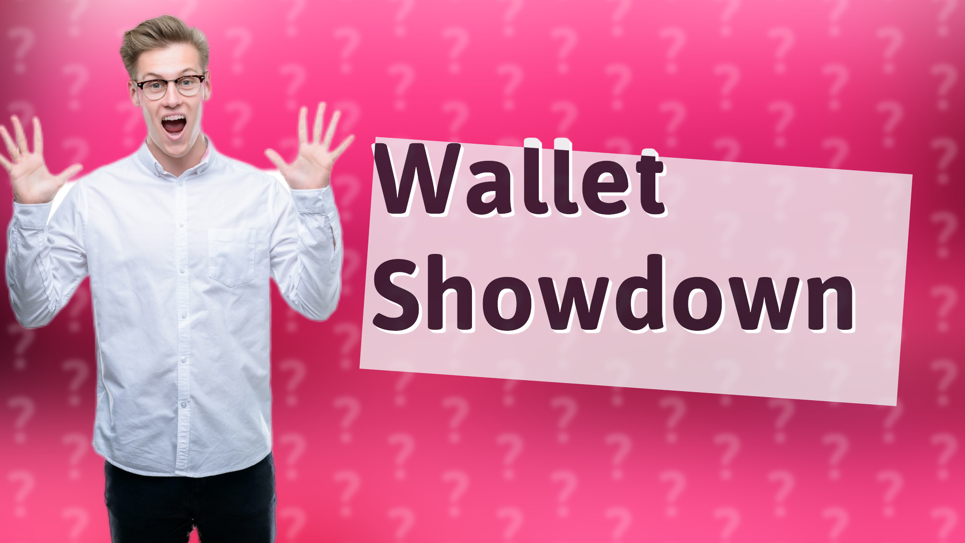 Wallet Showdown