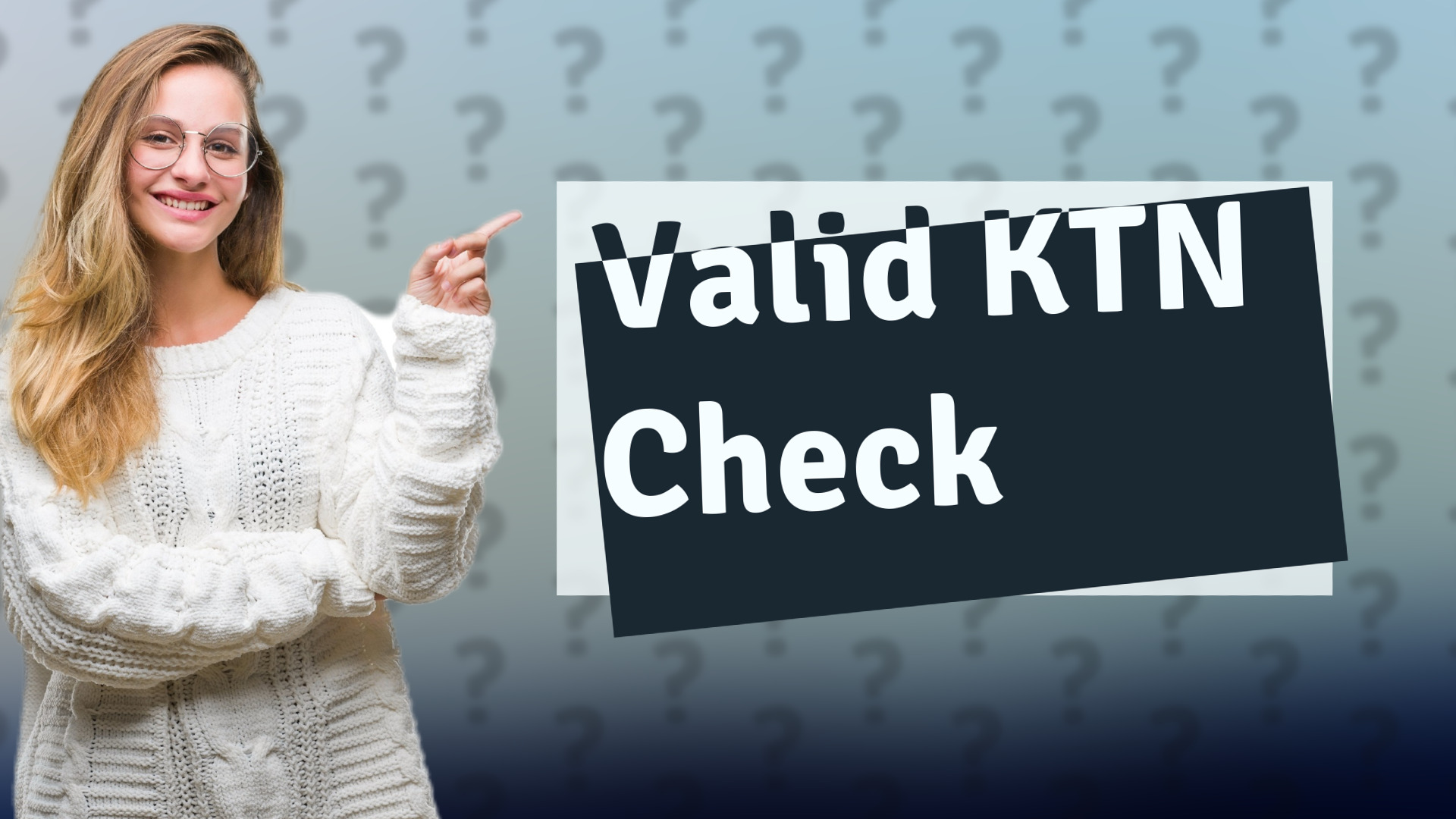 Valid KTN Check